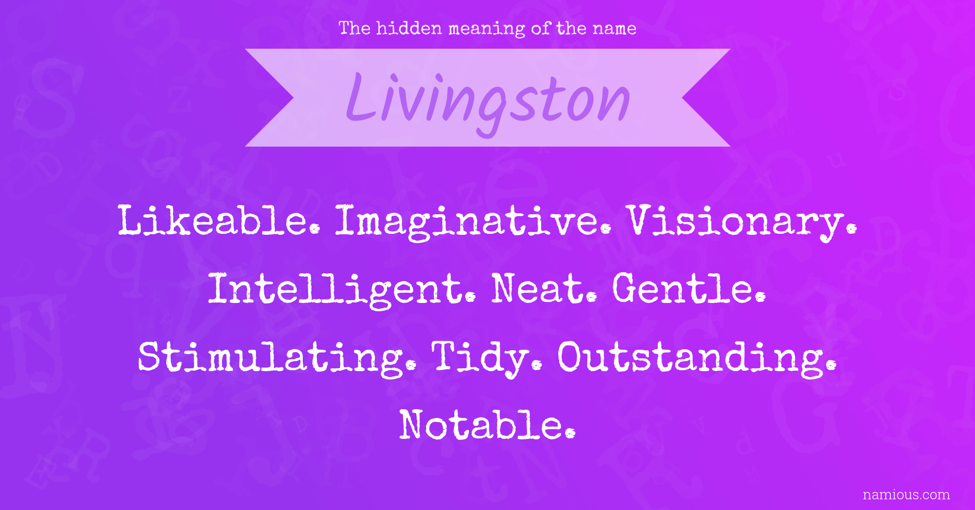 The hidden meaning of the name Livingston