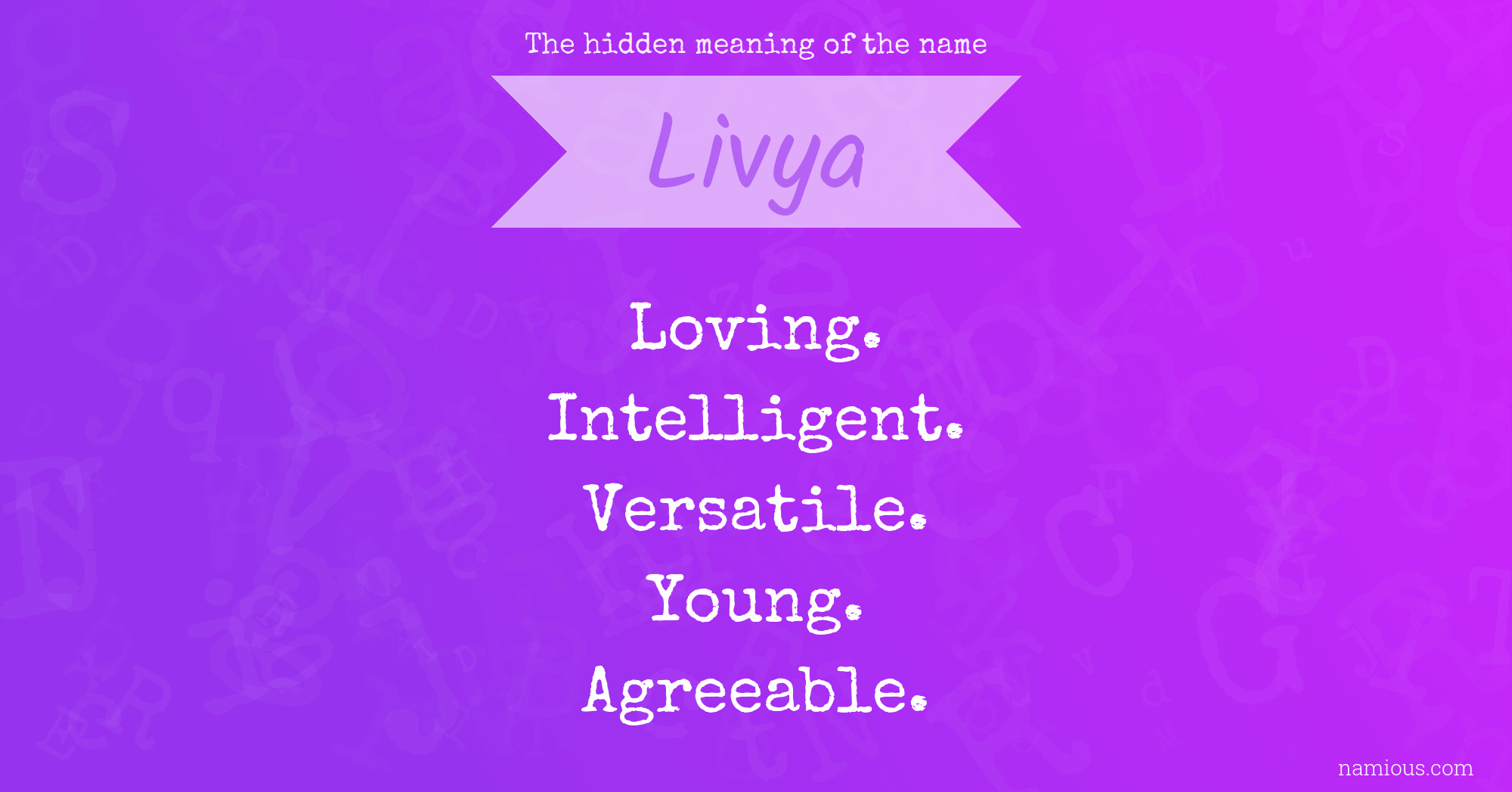 The hidden meaning of the name Livya