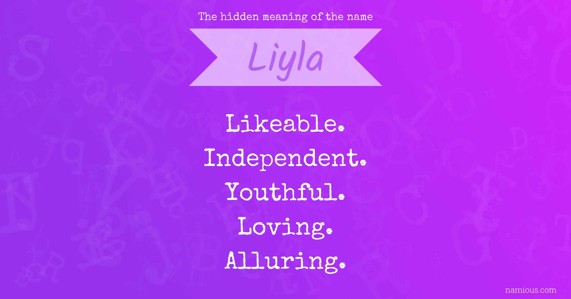 The hidden meaning of the name Liyla