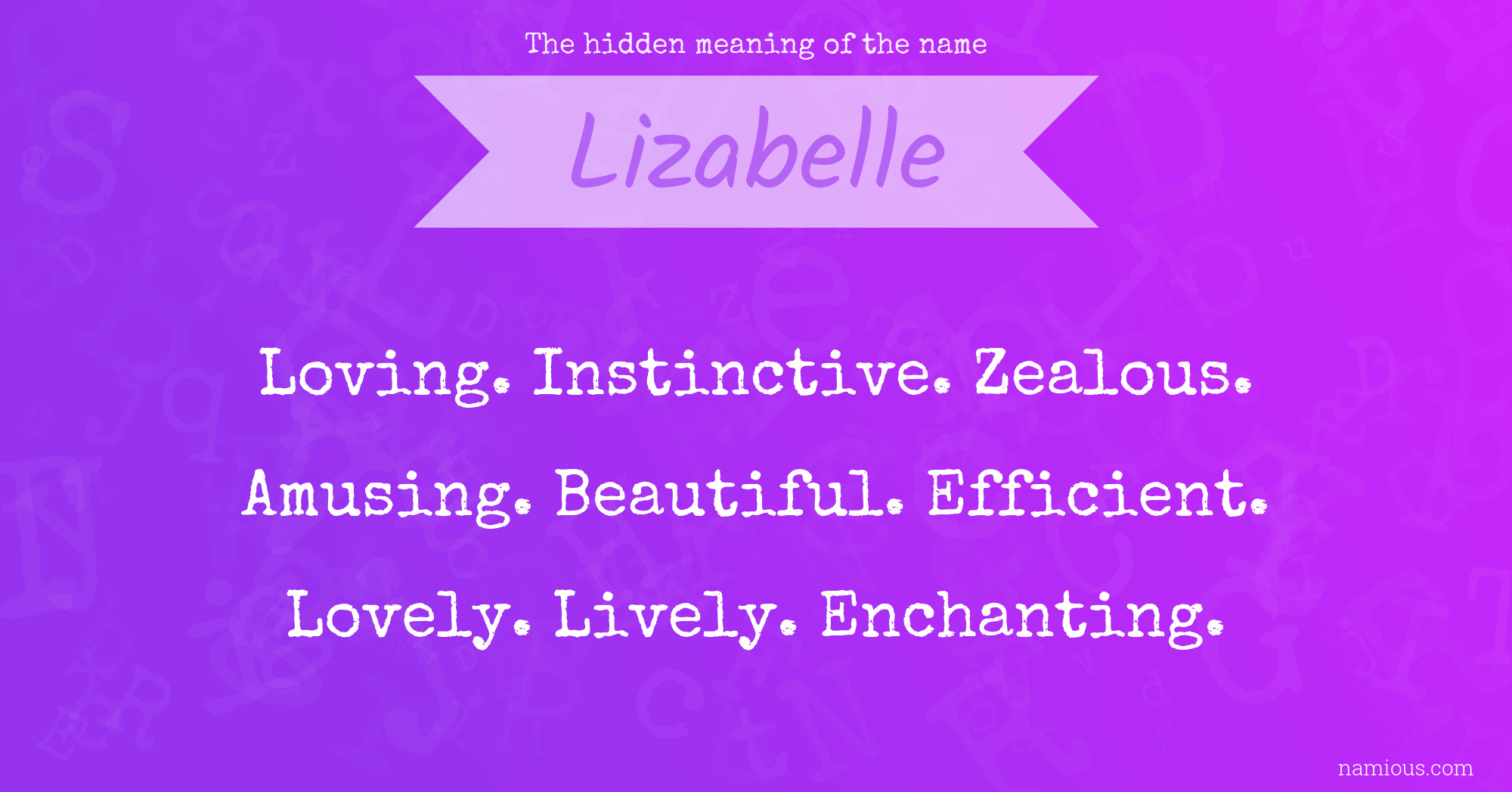 The hidden meaning of the name Lizabelle