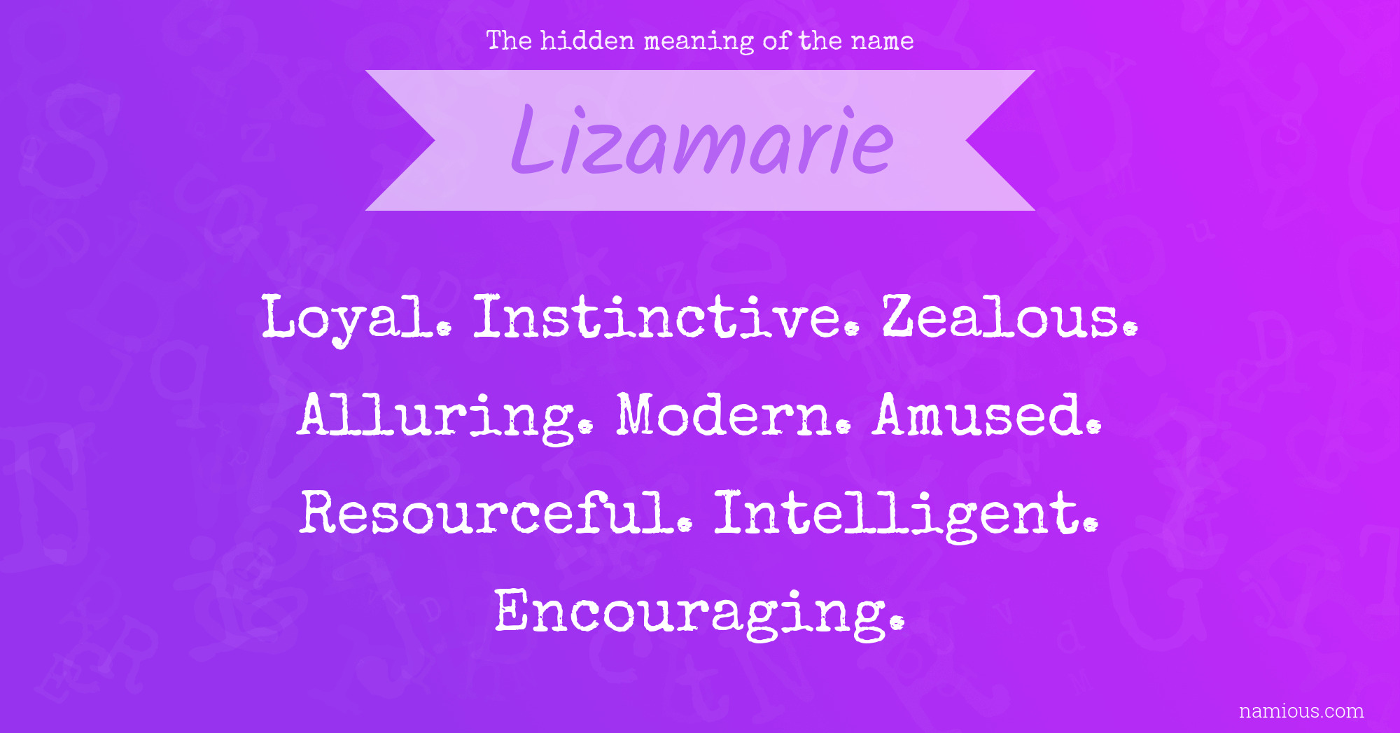 The hidden meaning of the name Lizamarie