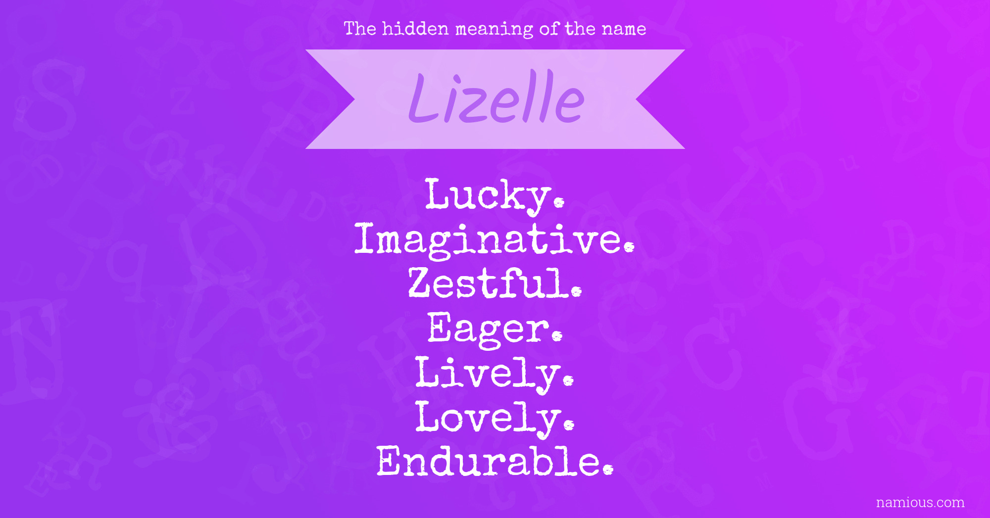 The hidden meaning of the name Lizelle