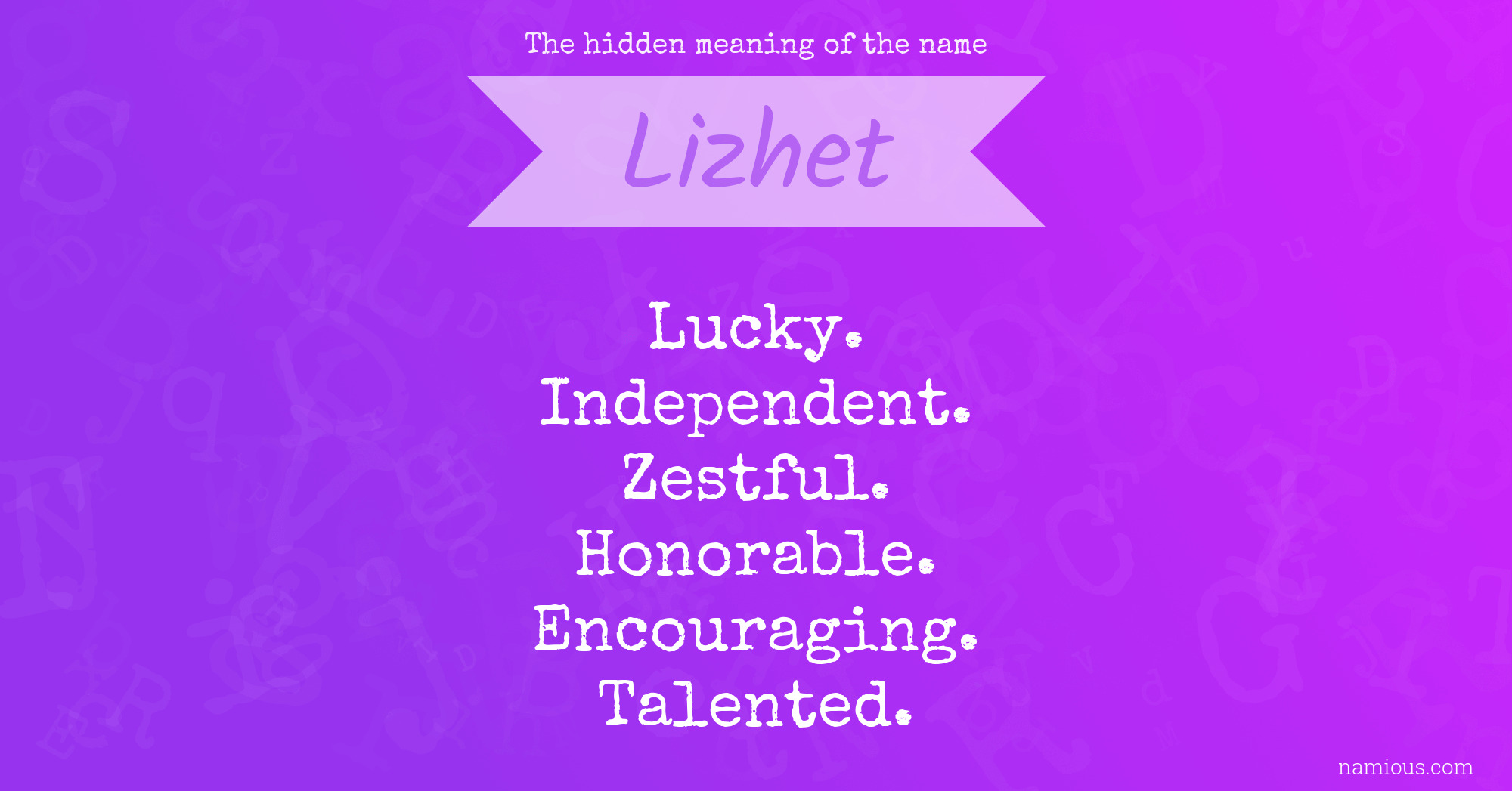 The hidden meaning of the name Lizhet