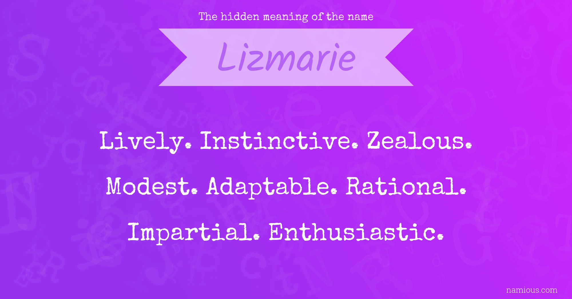 The hidden meaning of the name Lizmarie