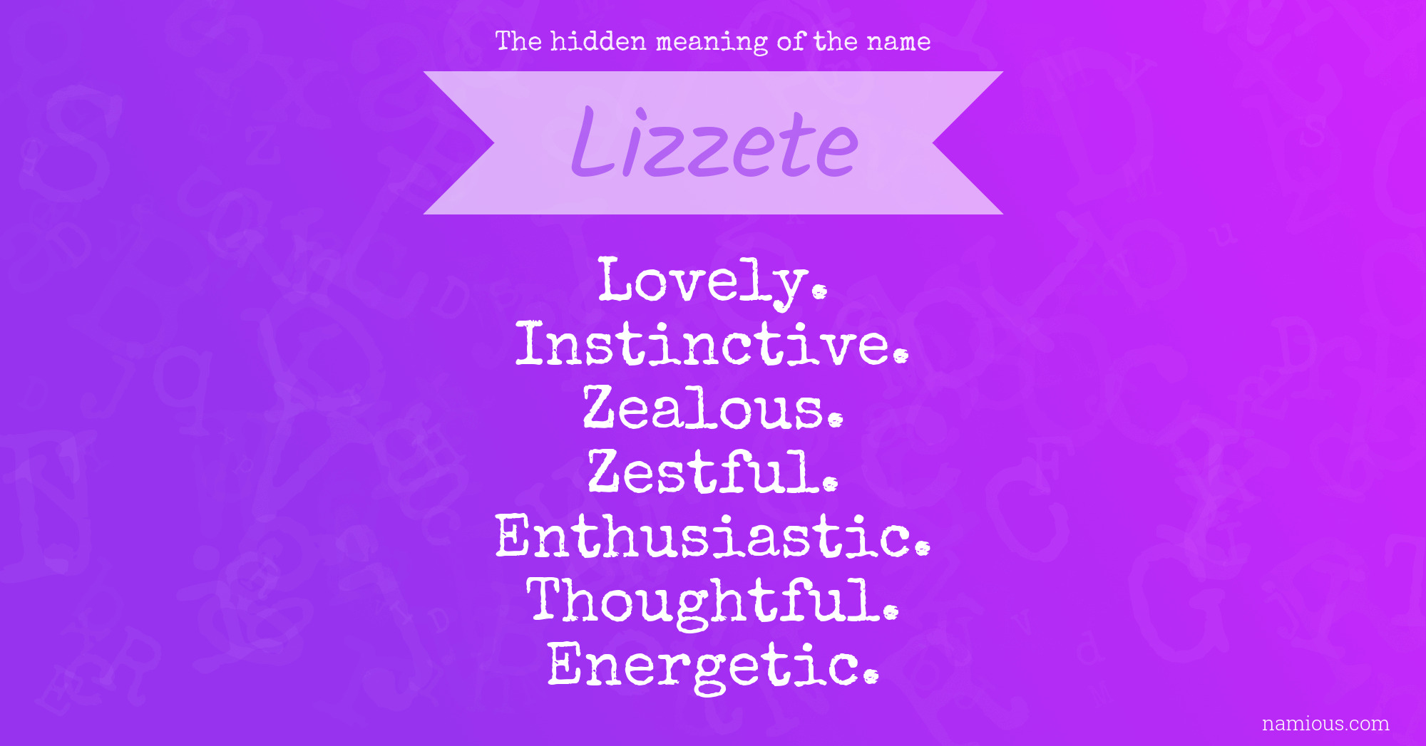 The hidden meaning of the name Lizzete