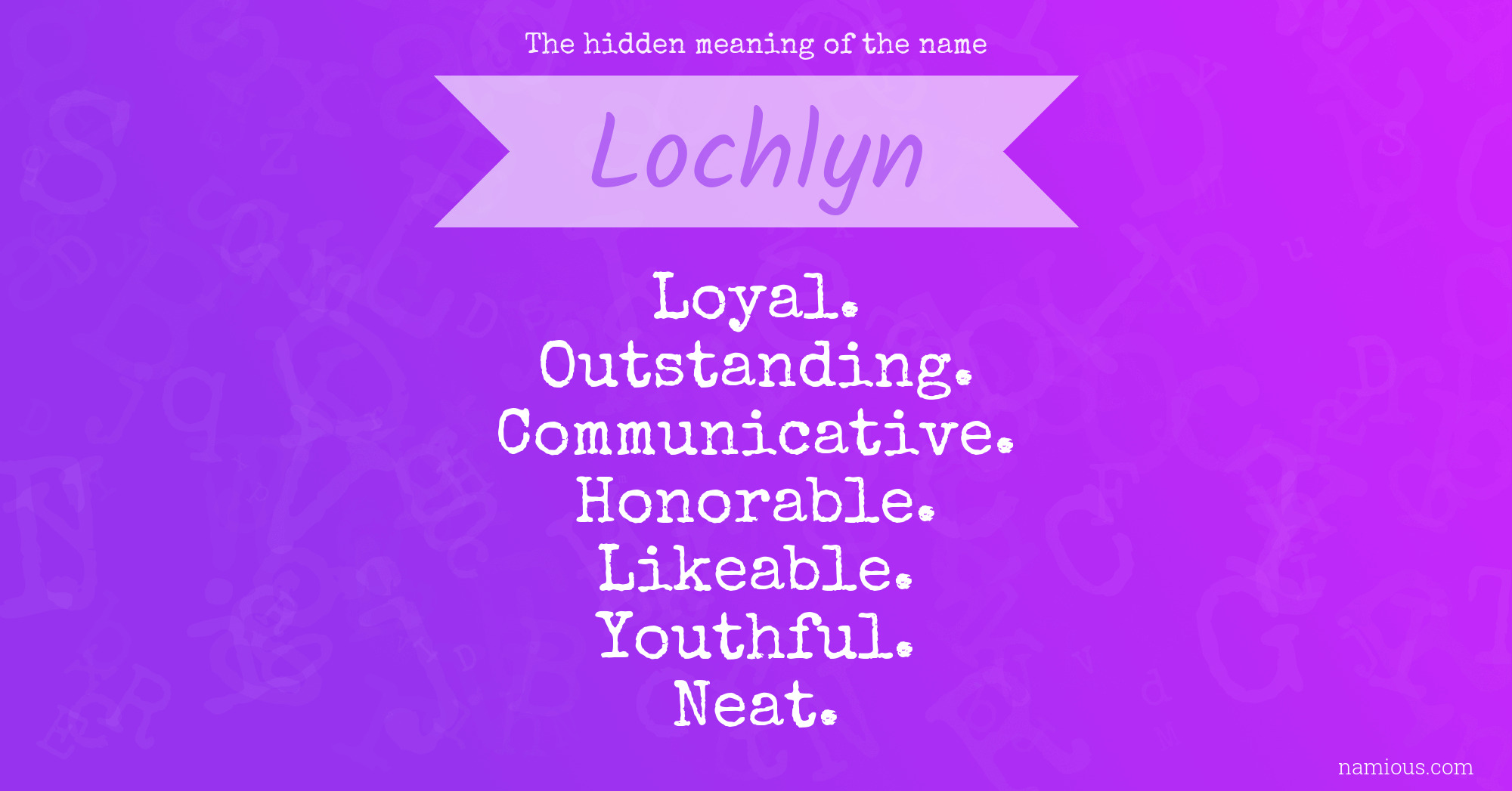 The hidden meaning of the name Lochlyn