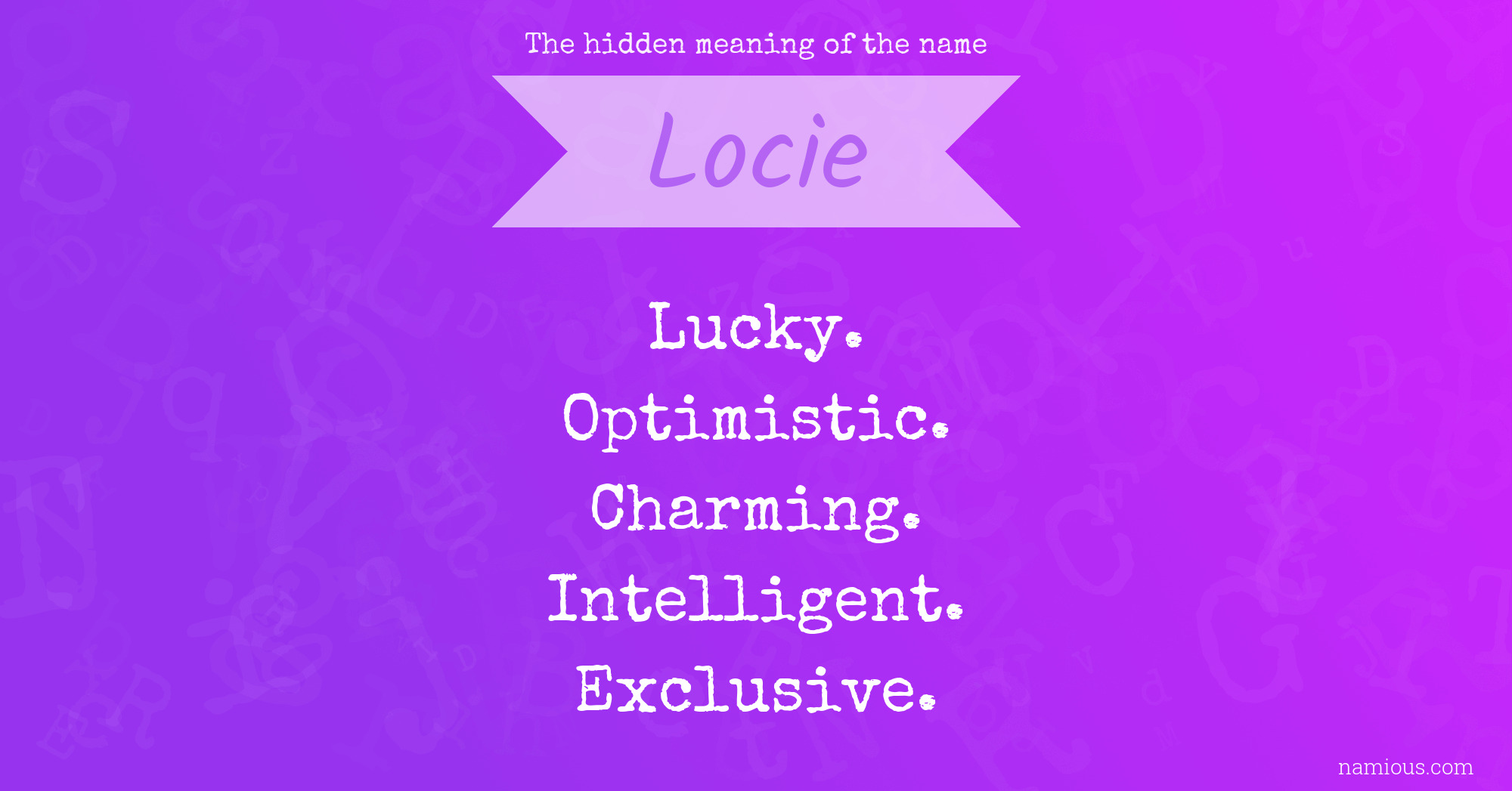 The hidden meaning of the name Locie