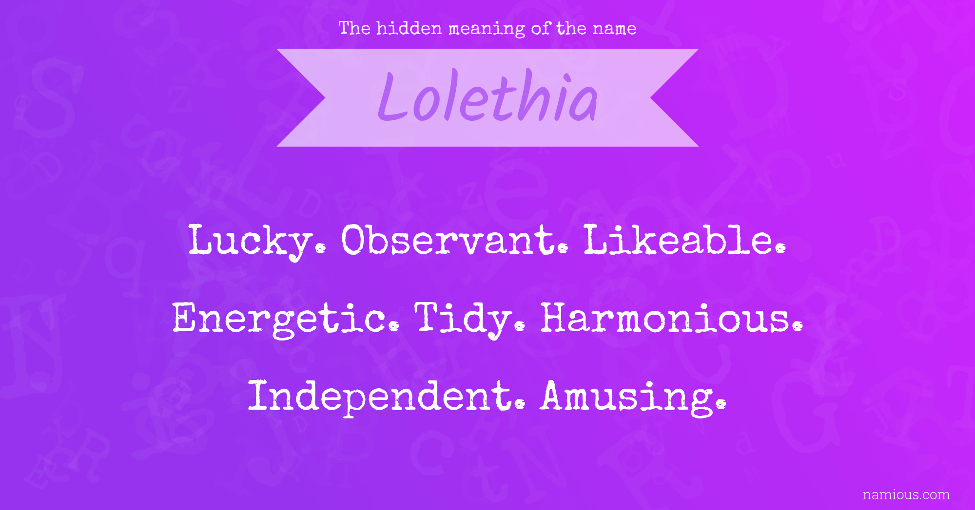 The hidden meaning of the name Lolethia