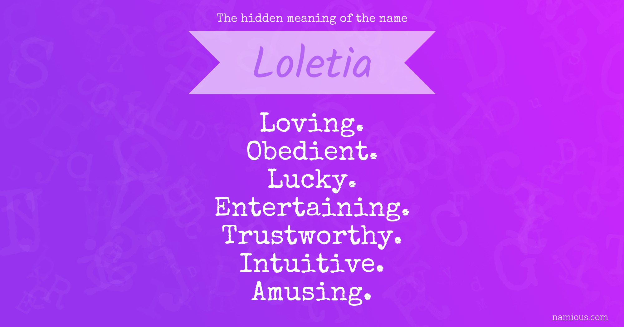 The hidden meaning of the name Loletia