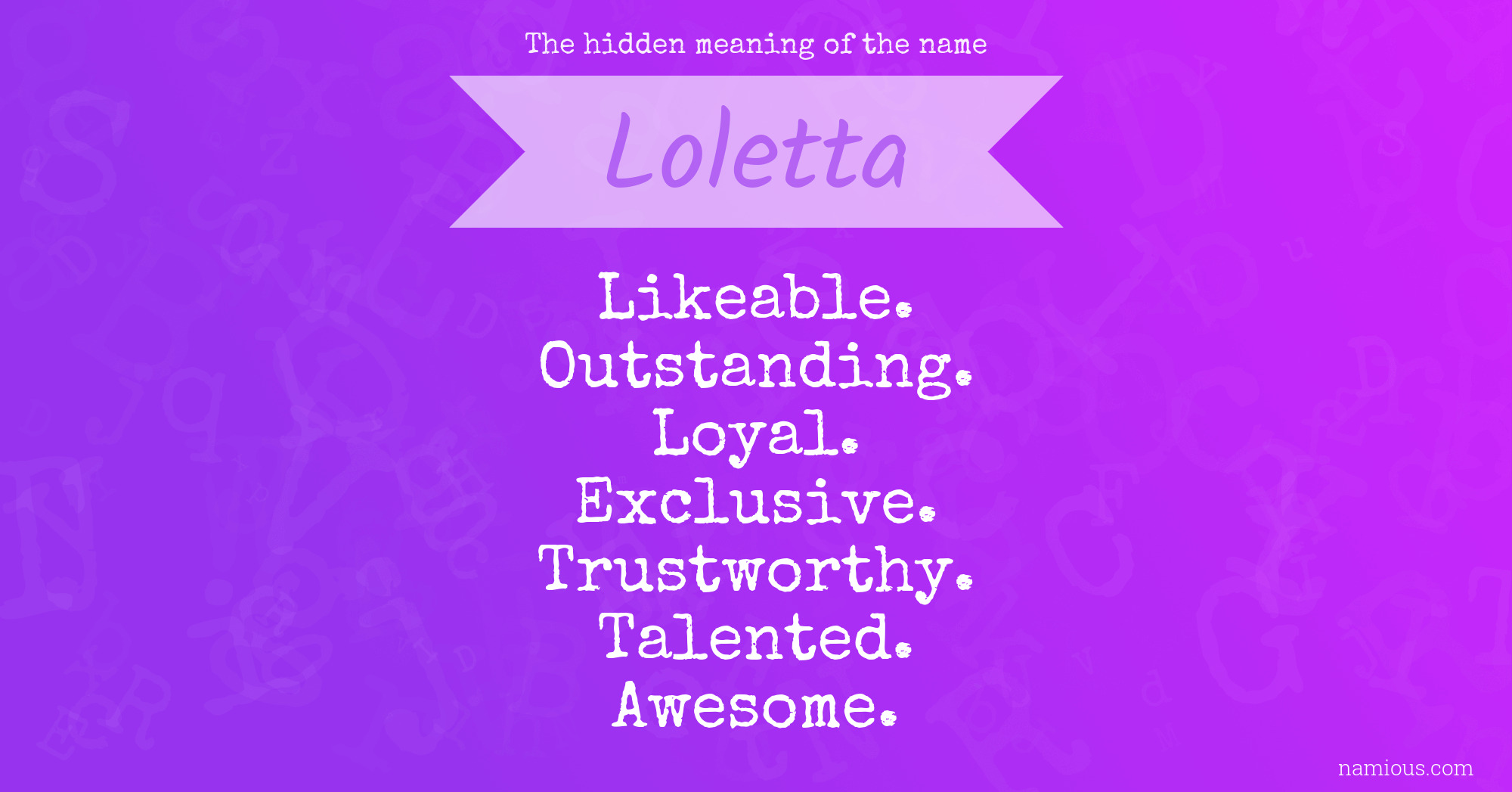 The hidden meaning of the name Loletta