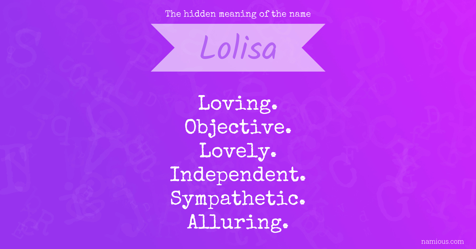 The hidden meaning of the name Lolisa