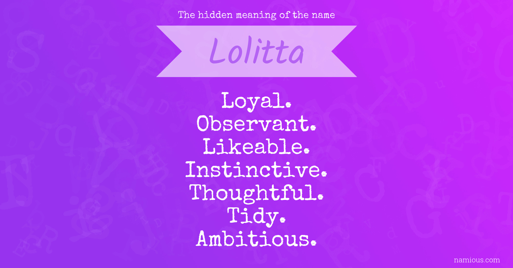 The hidden meaning of the name Lolitta