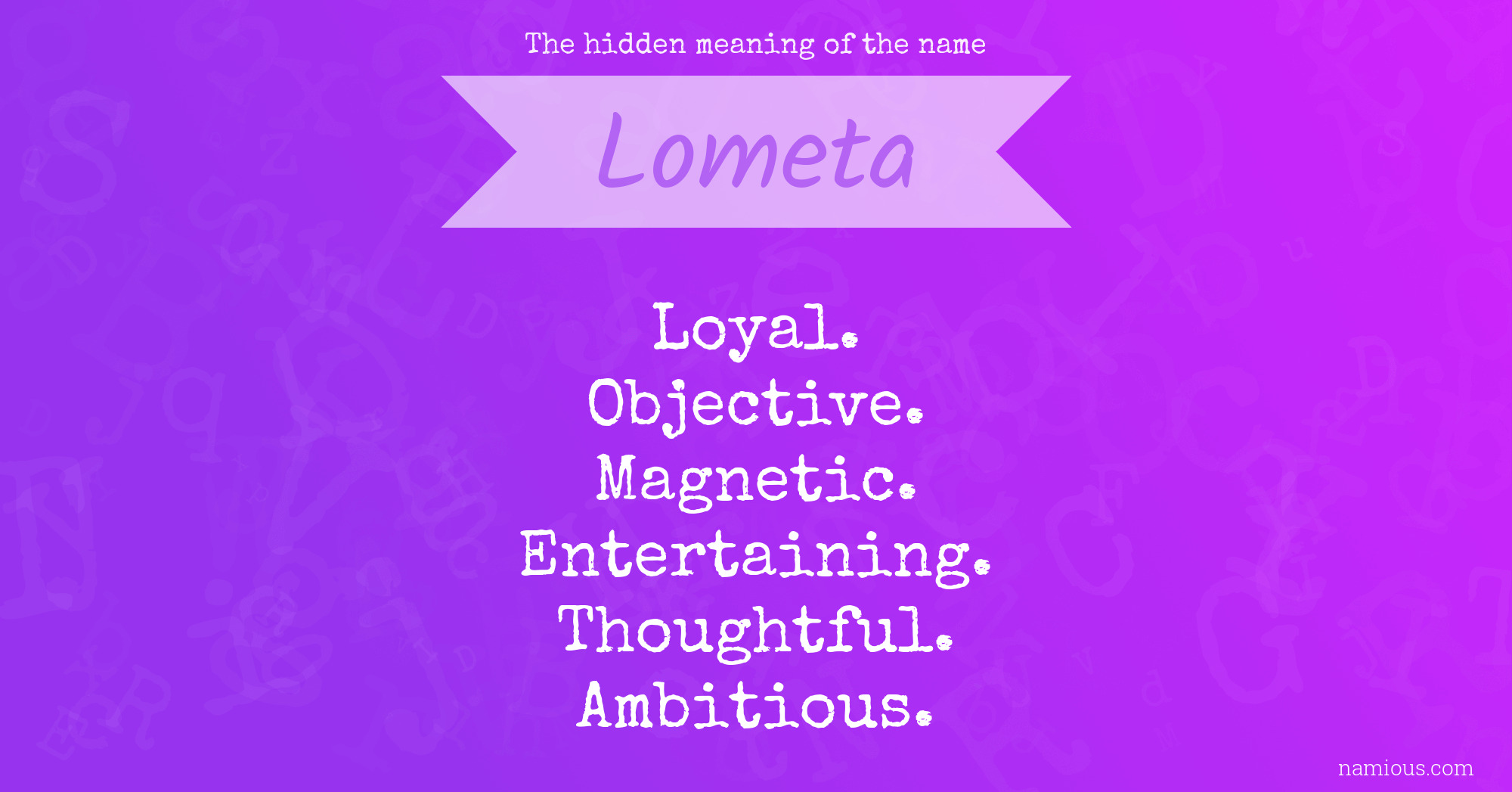 The hidden meaning of the name Lometa