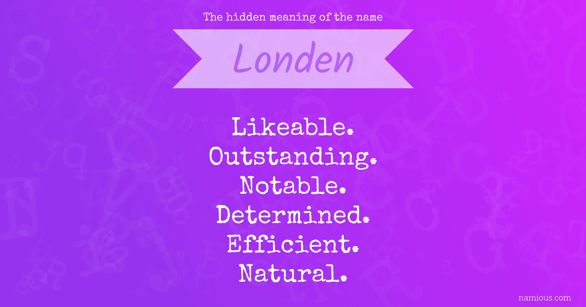 The hidden meaning of the name Londen