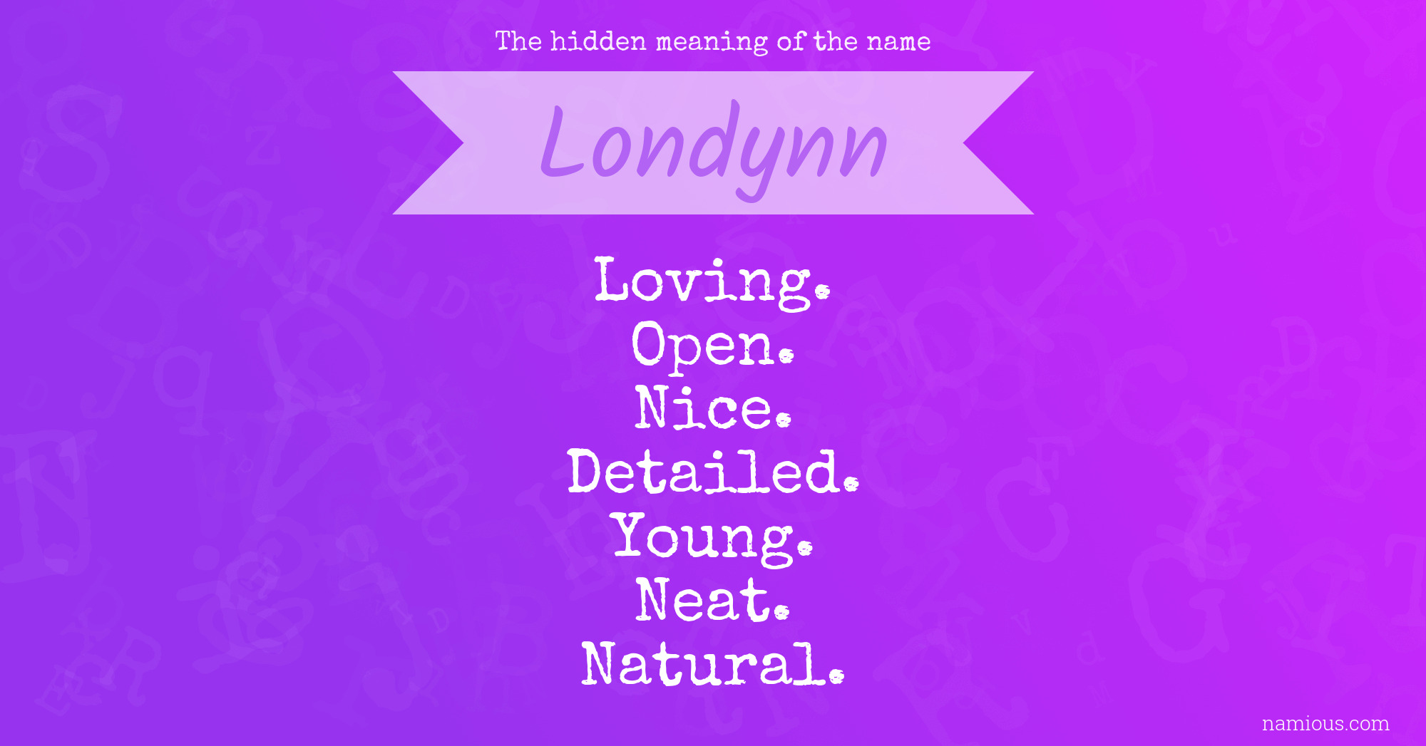 The hidden meaning of the name Londynn