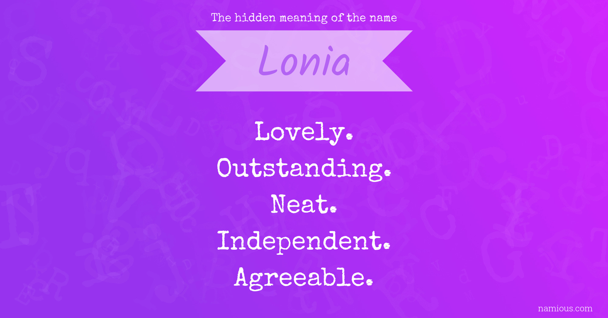 The hidden meaning of the name Lonia