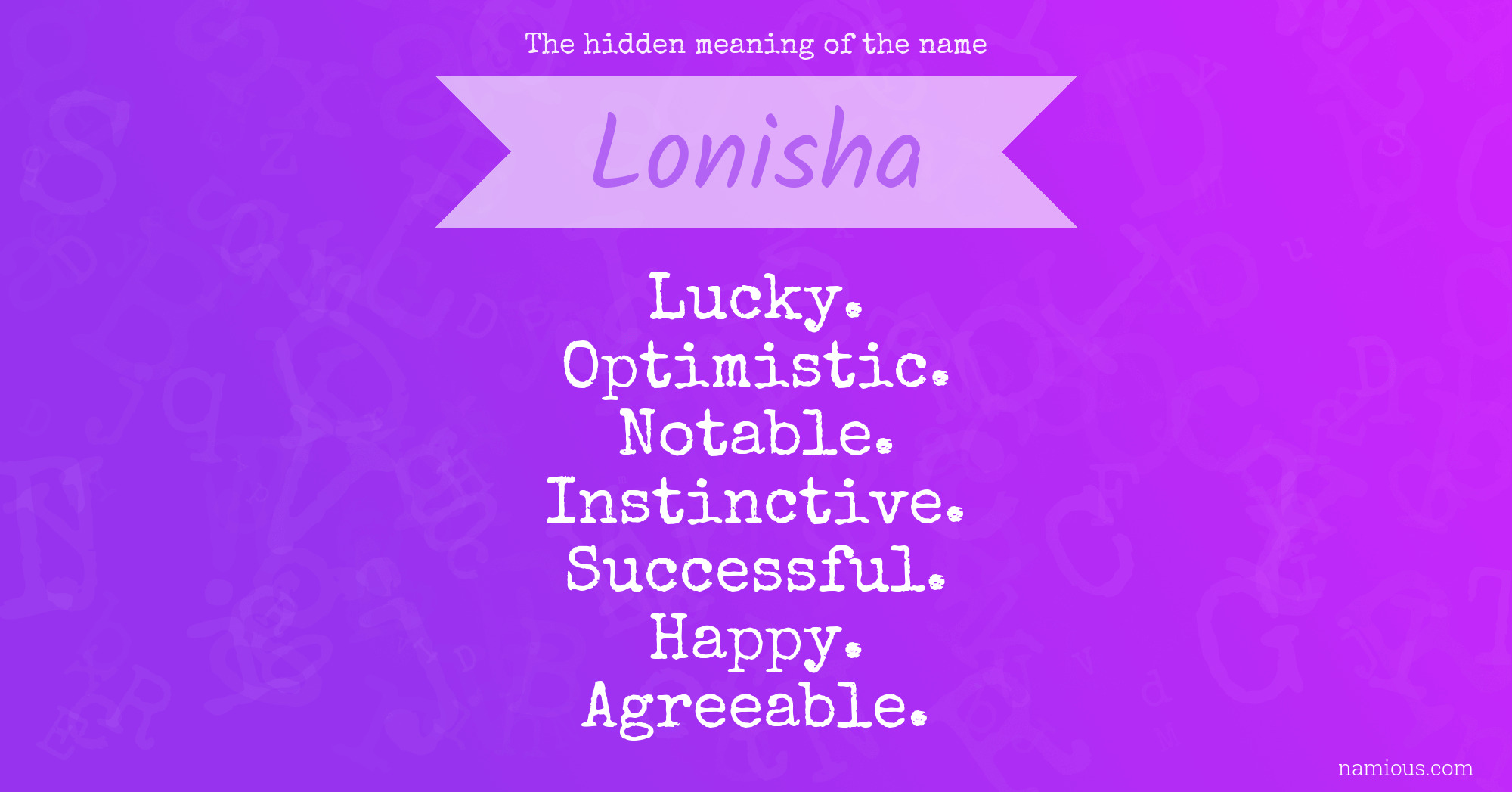 The hidden meaning of the name Lonisha