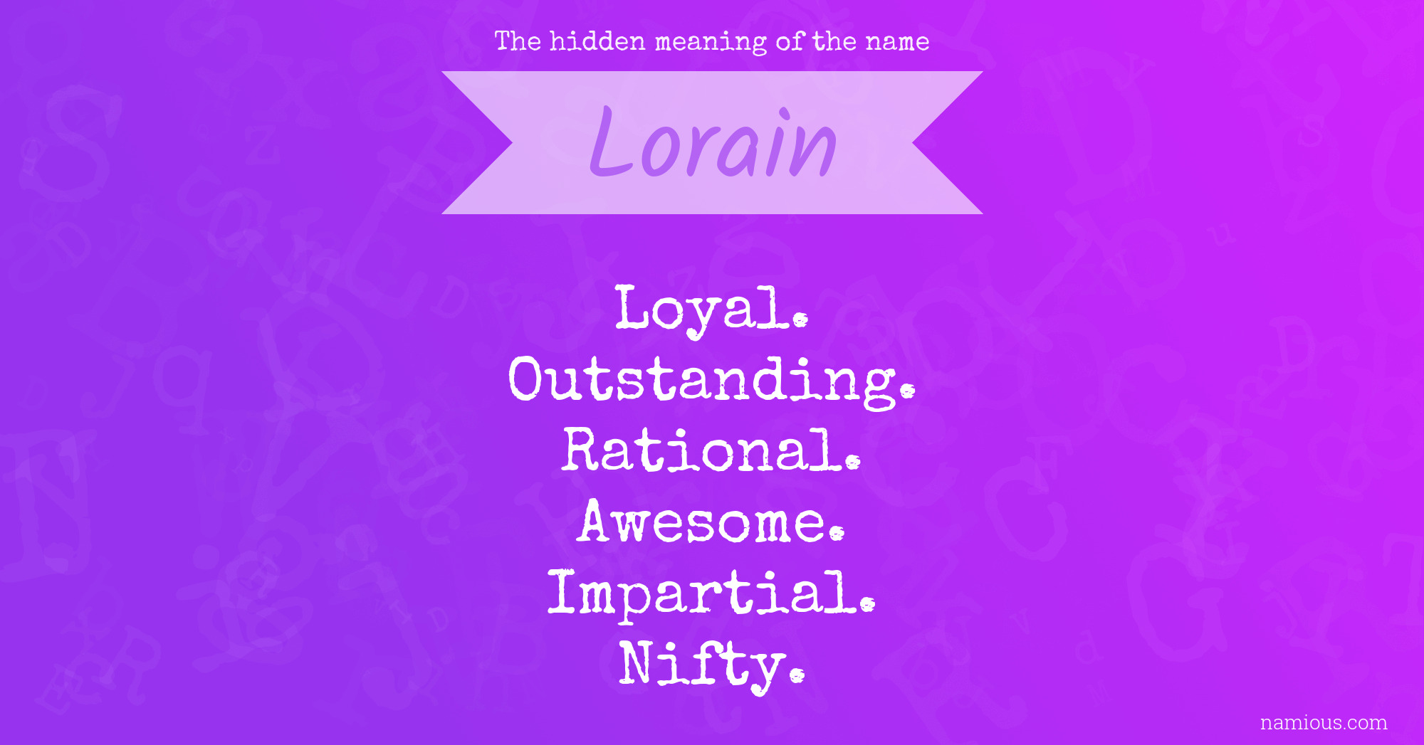 The hidden meaning of the name Lorain