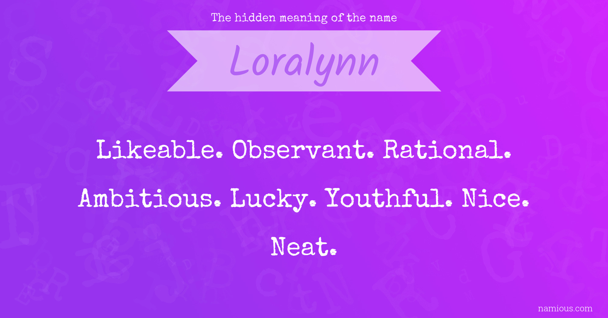 The hidden meaning of the name Loralynn