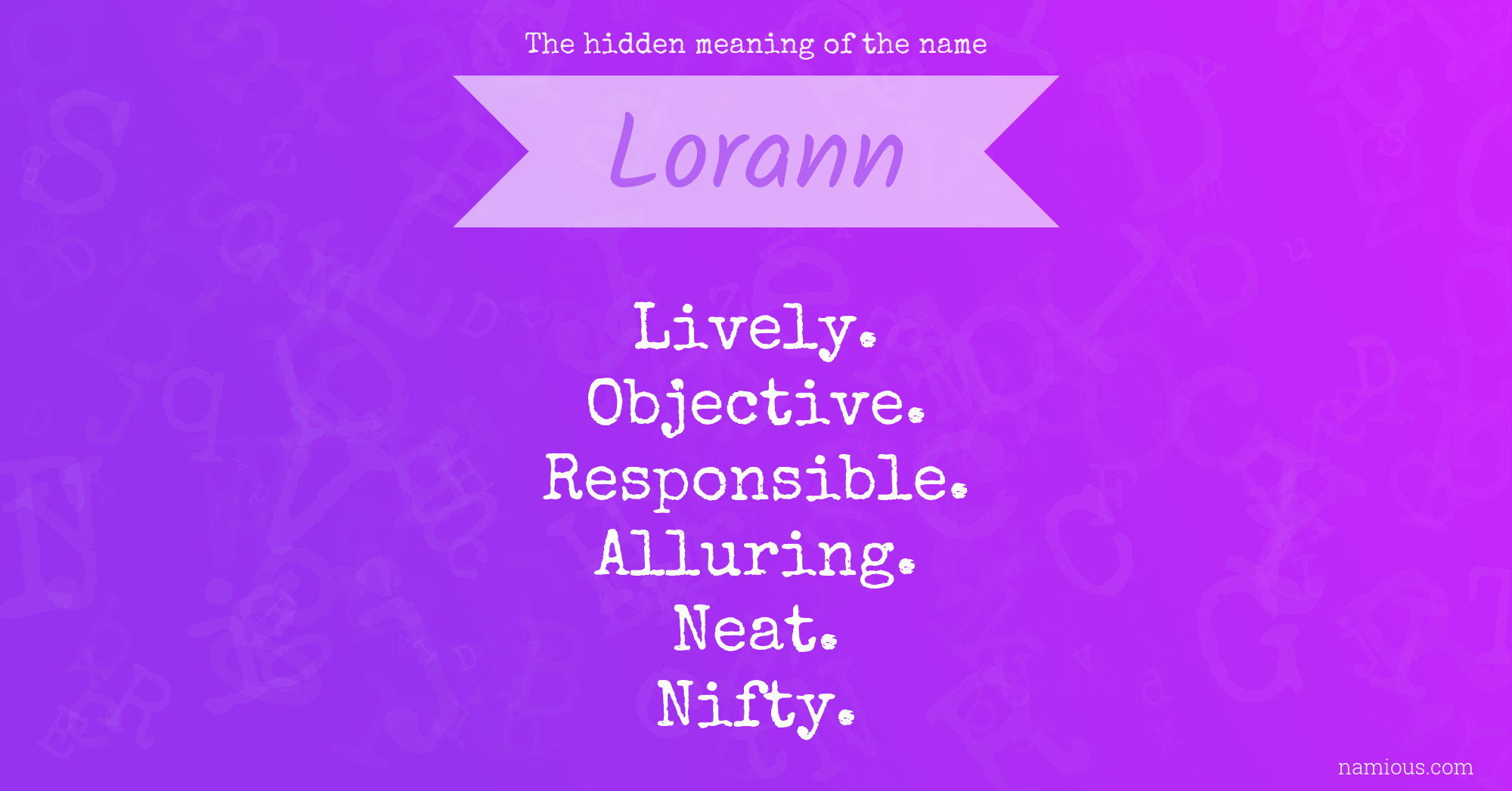 The hidden meaning of the name Lorann