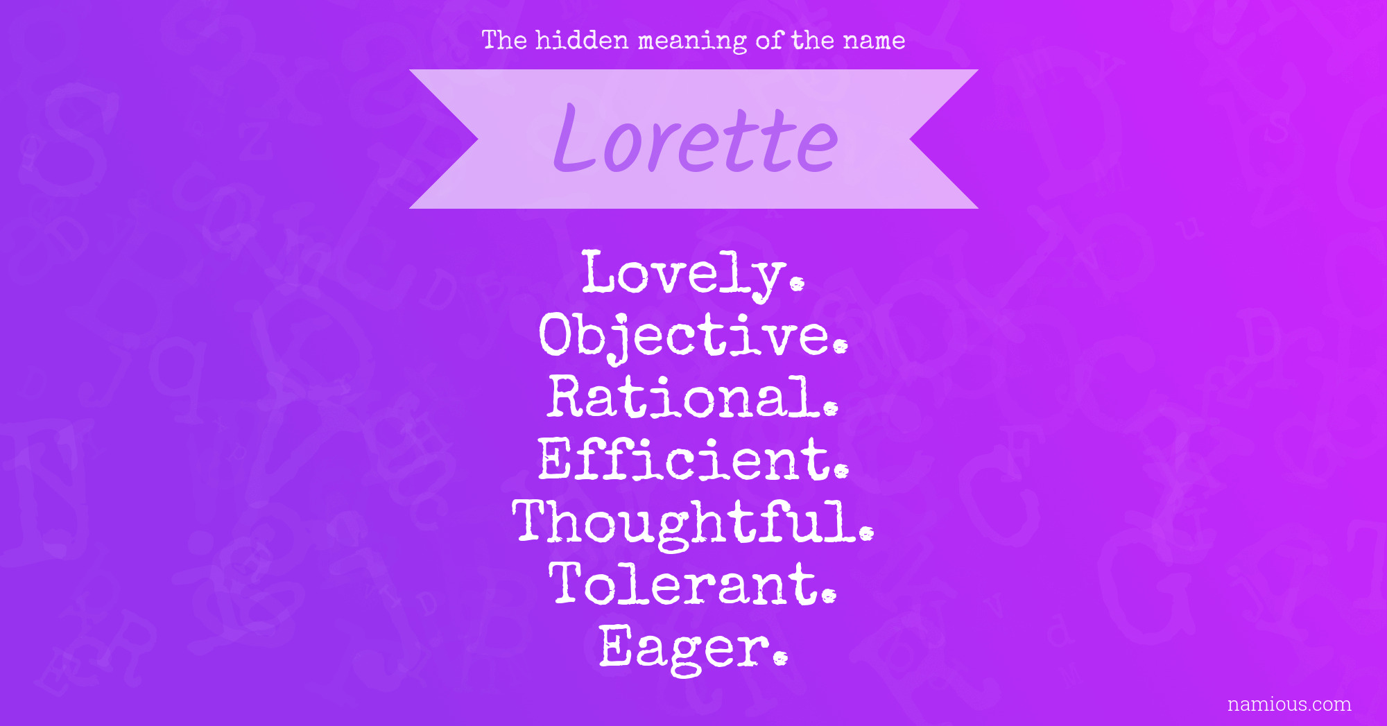 The hidden meaning of the name Lorette