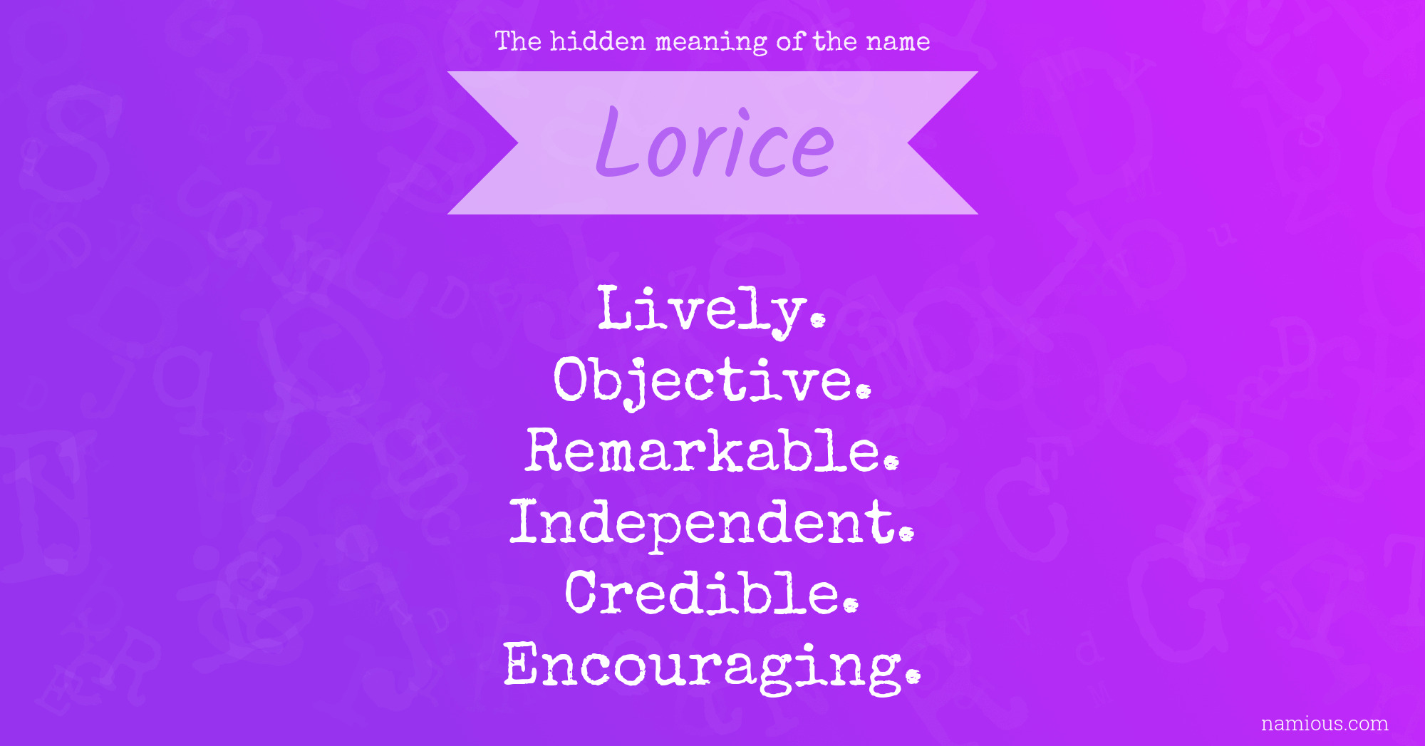 The hidden meaning of the name Lorice