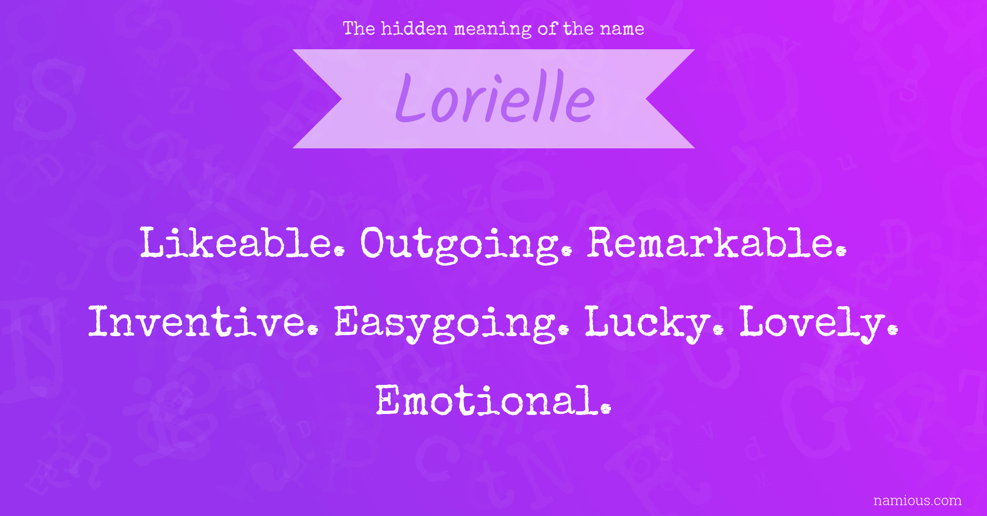 The hidden meaning of the name Lorielle