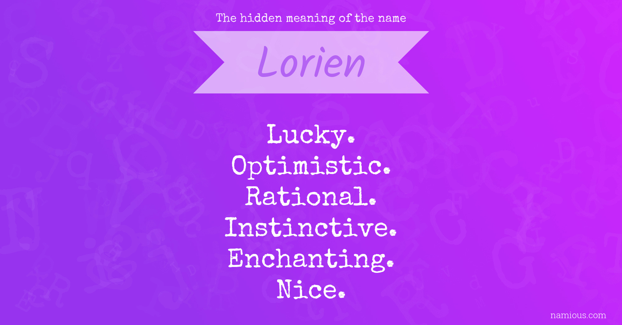 The hidden meaning of the name Lorien