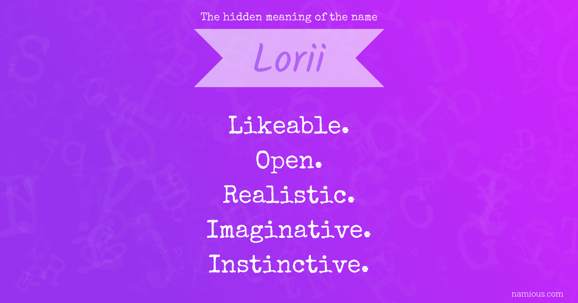 The hidden meaning of the name Lorii