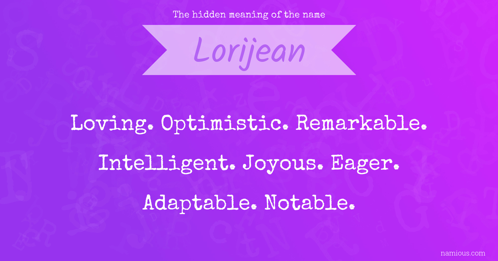 The hidden meaning of the name Lorijean