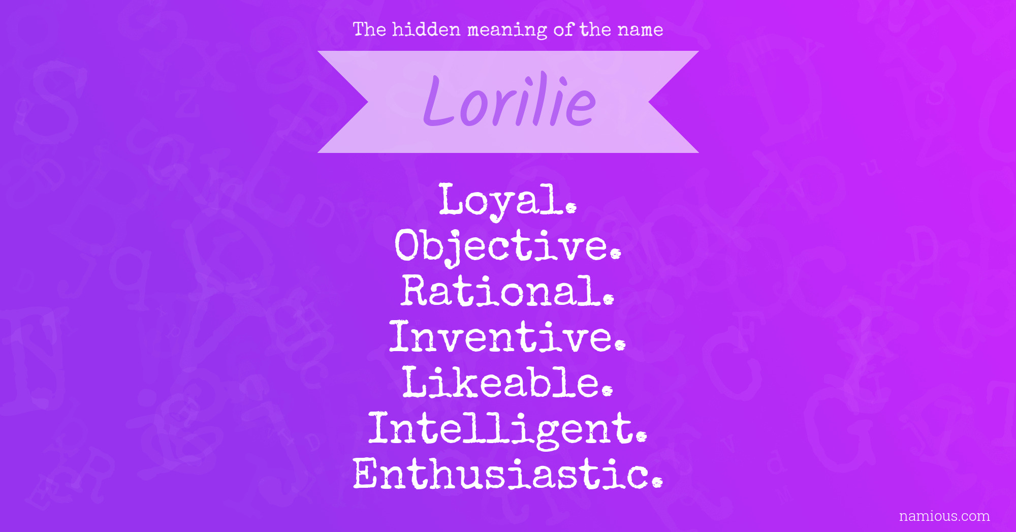 The hidden meaning of the name Lorilie