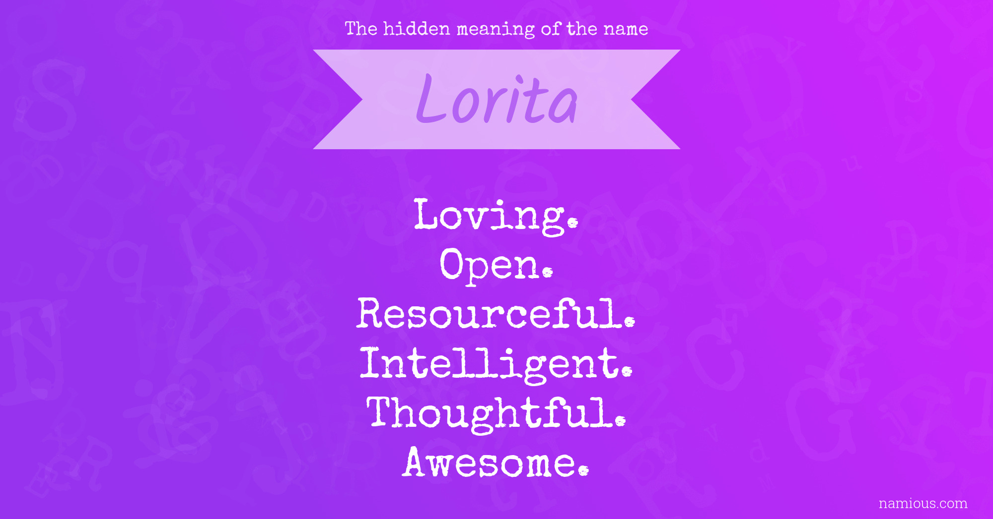 The hidden meaning of the name Lorita