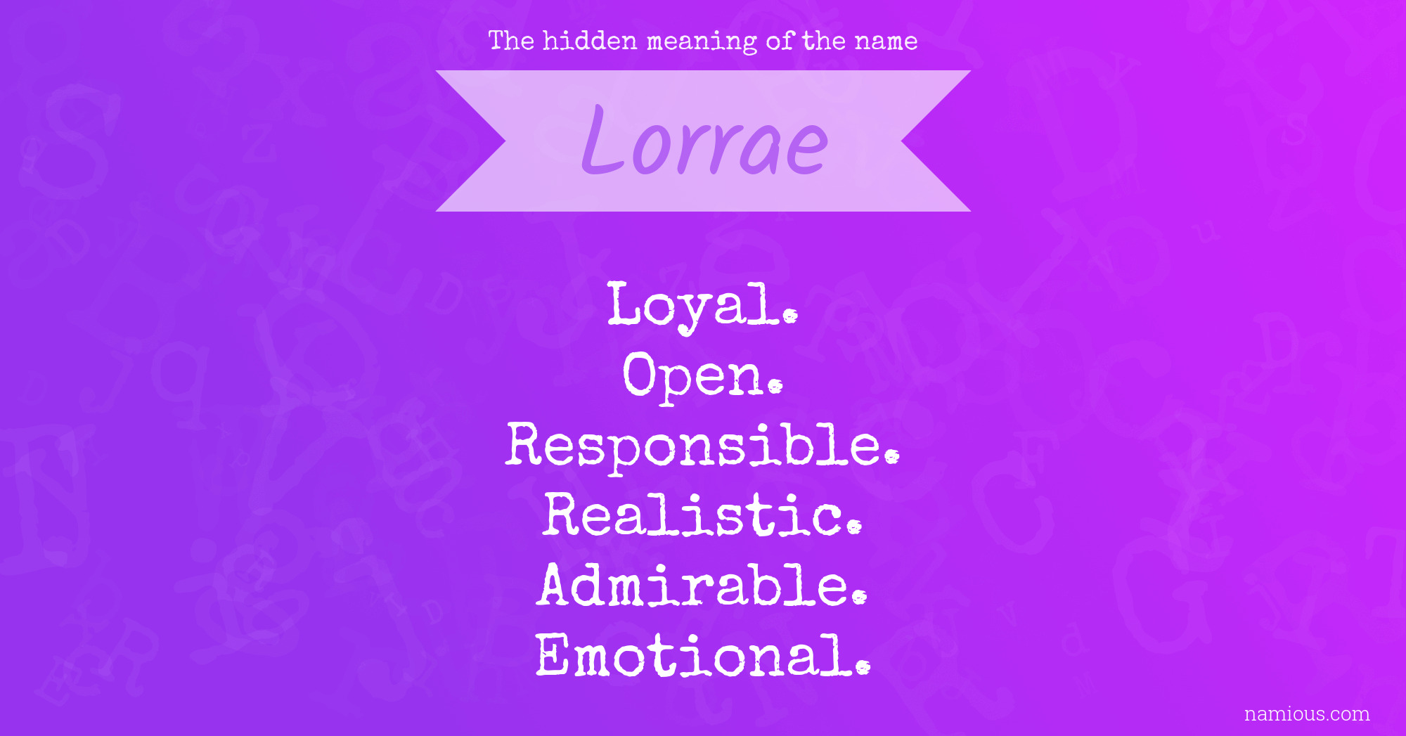 The hidden meaning of the name Lorrae