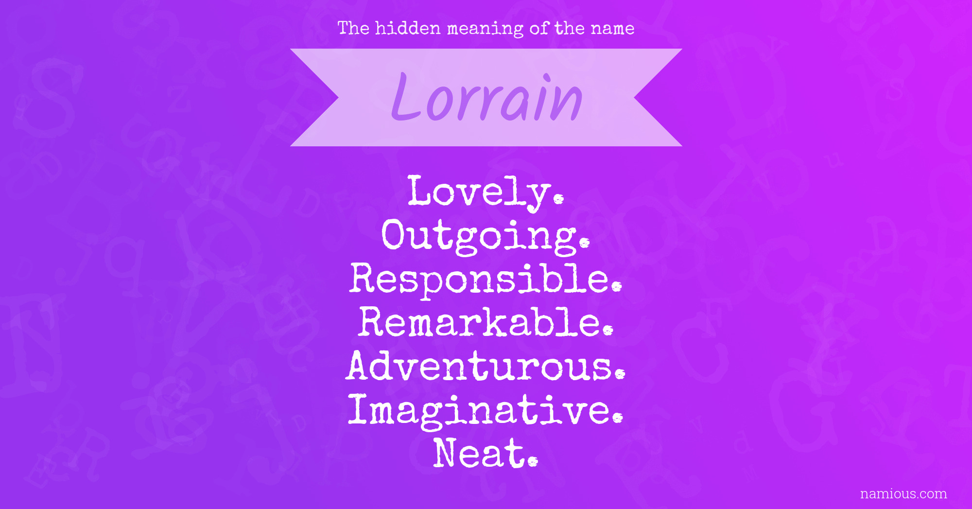 The hidden meaning of the name Lorrain