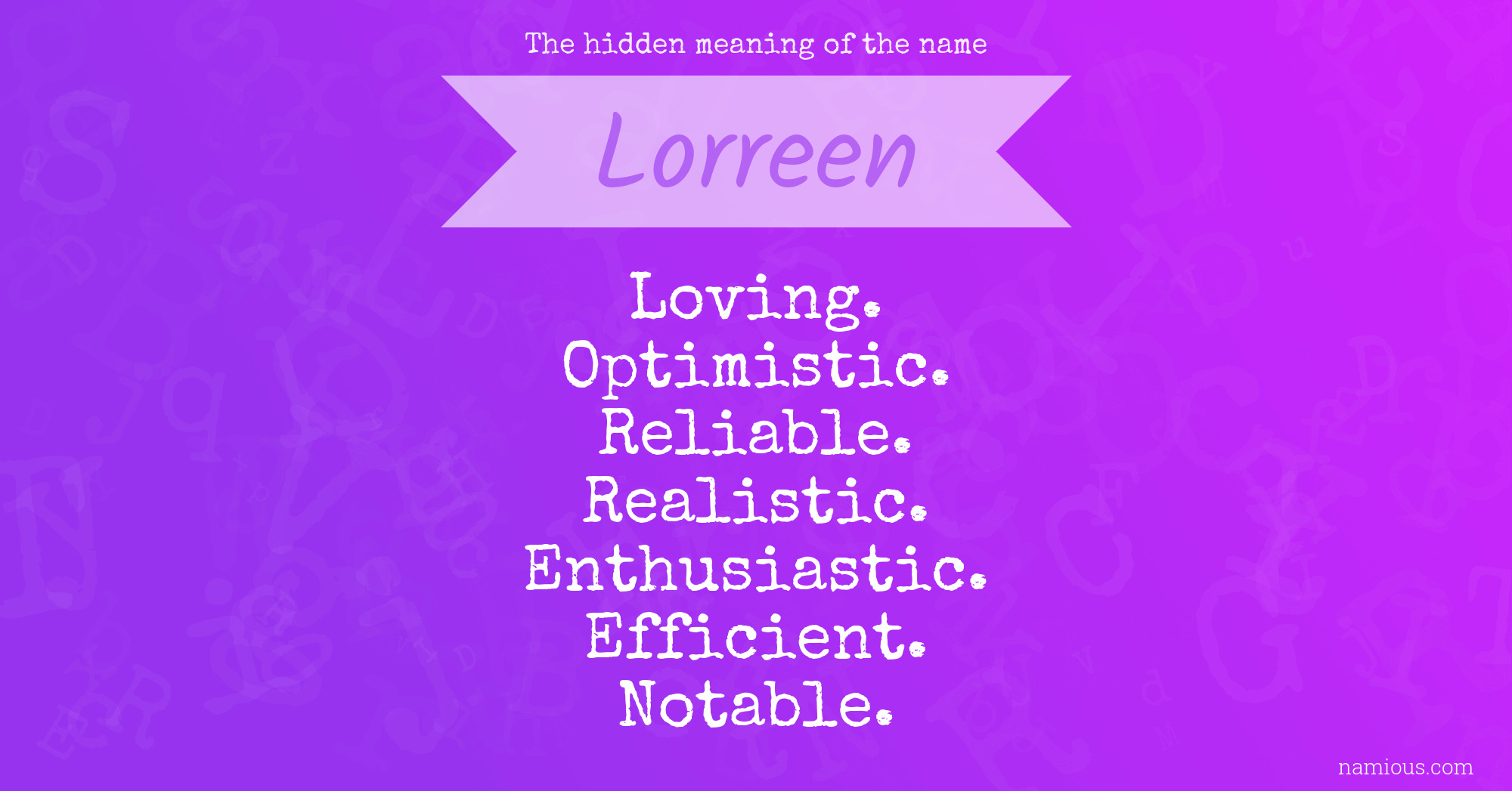 The hidden meaning of the name Lorreen