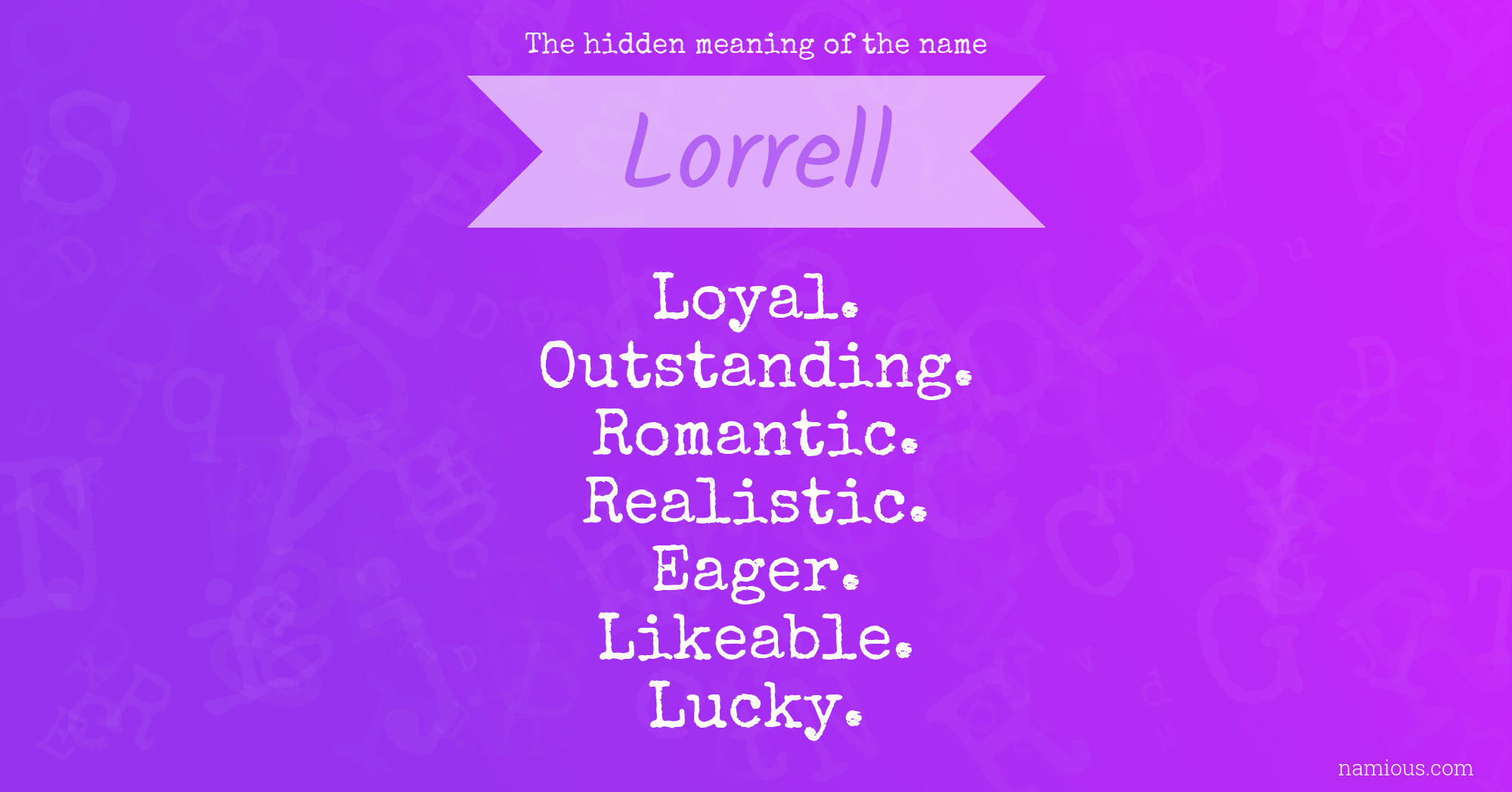 The hidden meaning of the name Lorrell