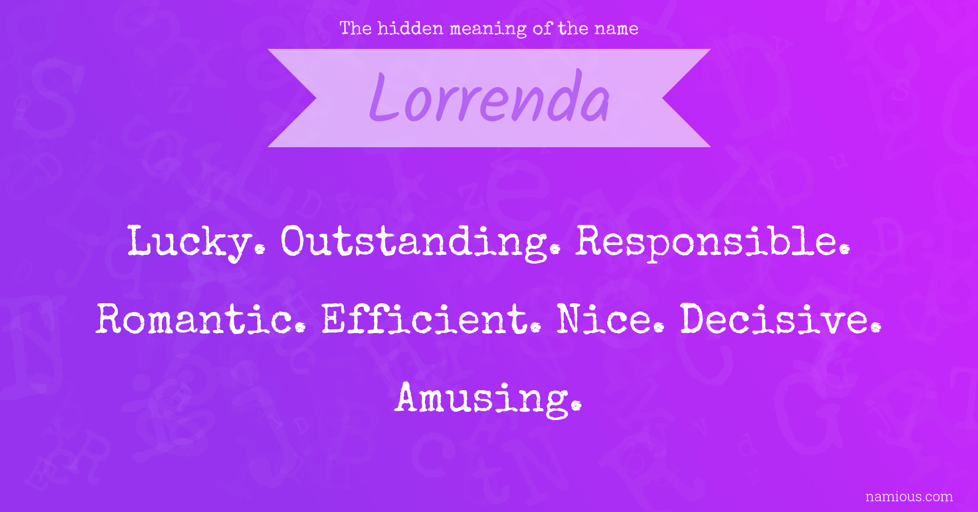 The hidden meaning of the name Lorrenda