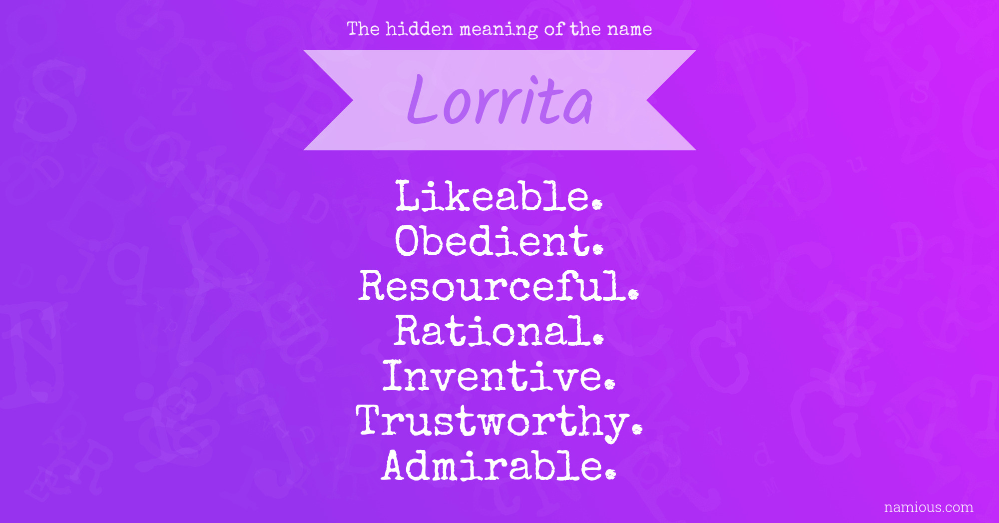 The hidden meaning of the name Lorrita