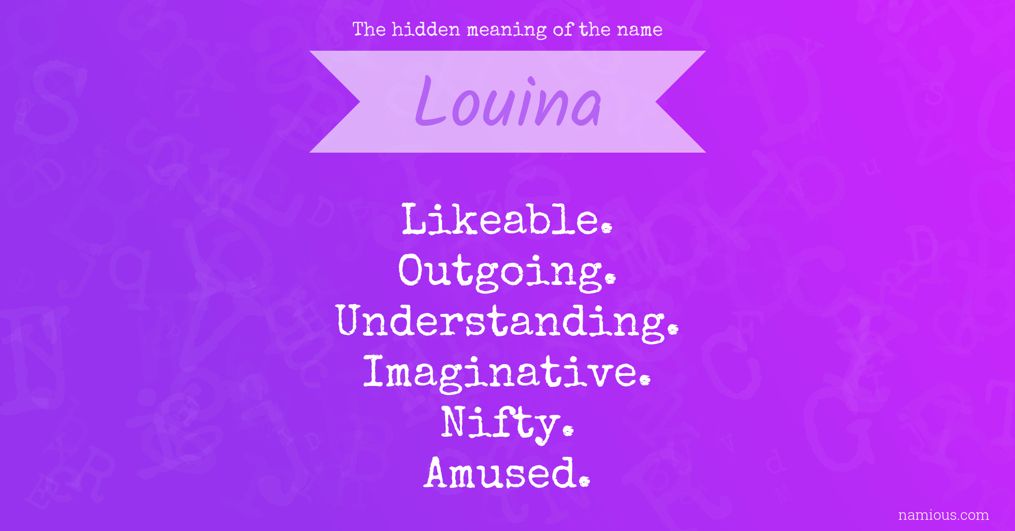 The hidden meaning of the name Louina