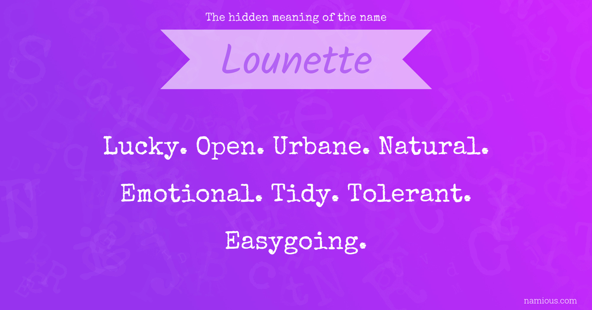 The hidden meaning of the name Lounette