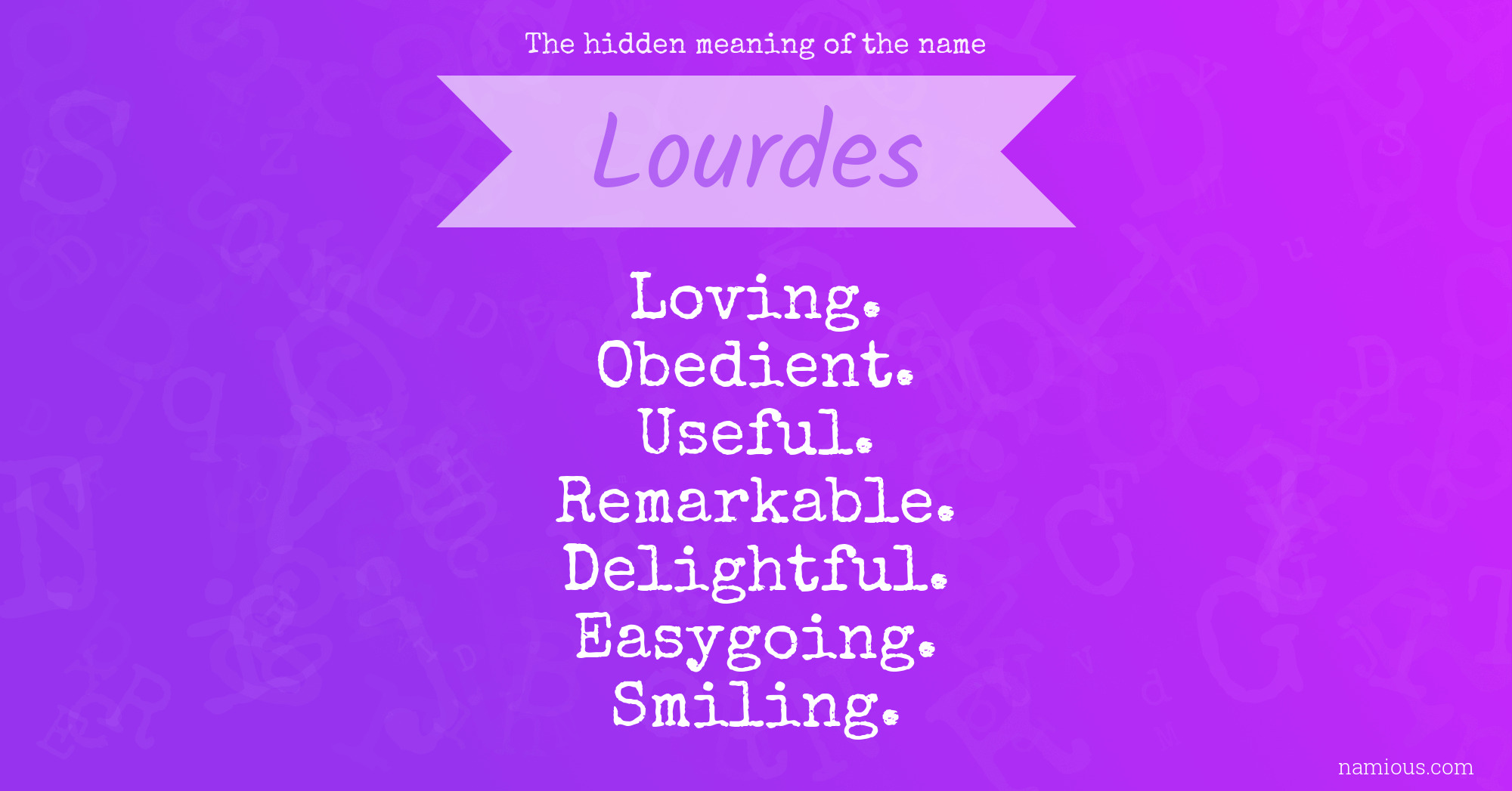 The hidden meaning of the name Lourdes