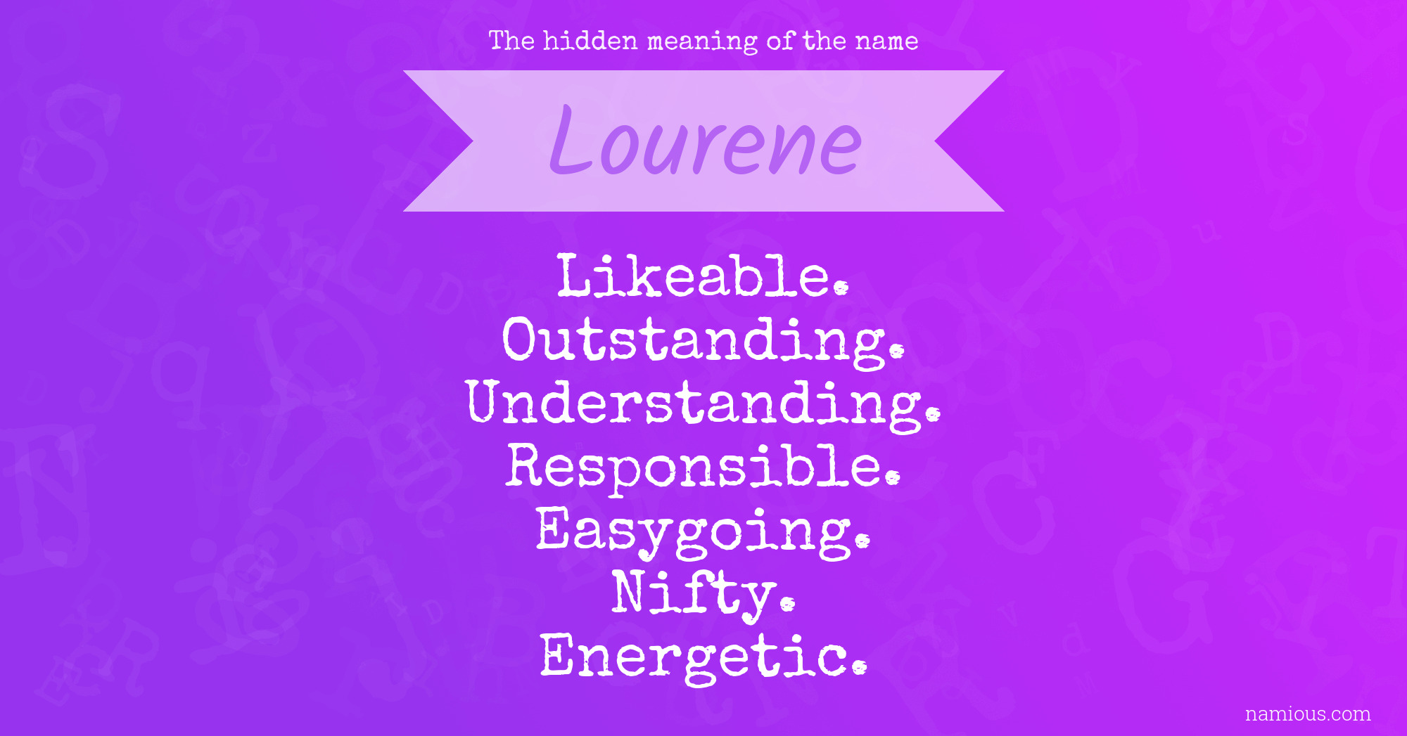 The hidden meaning of the name Lourene