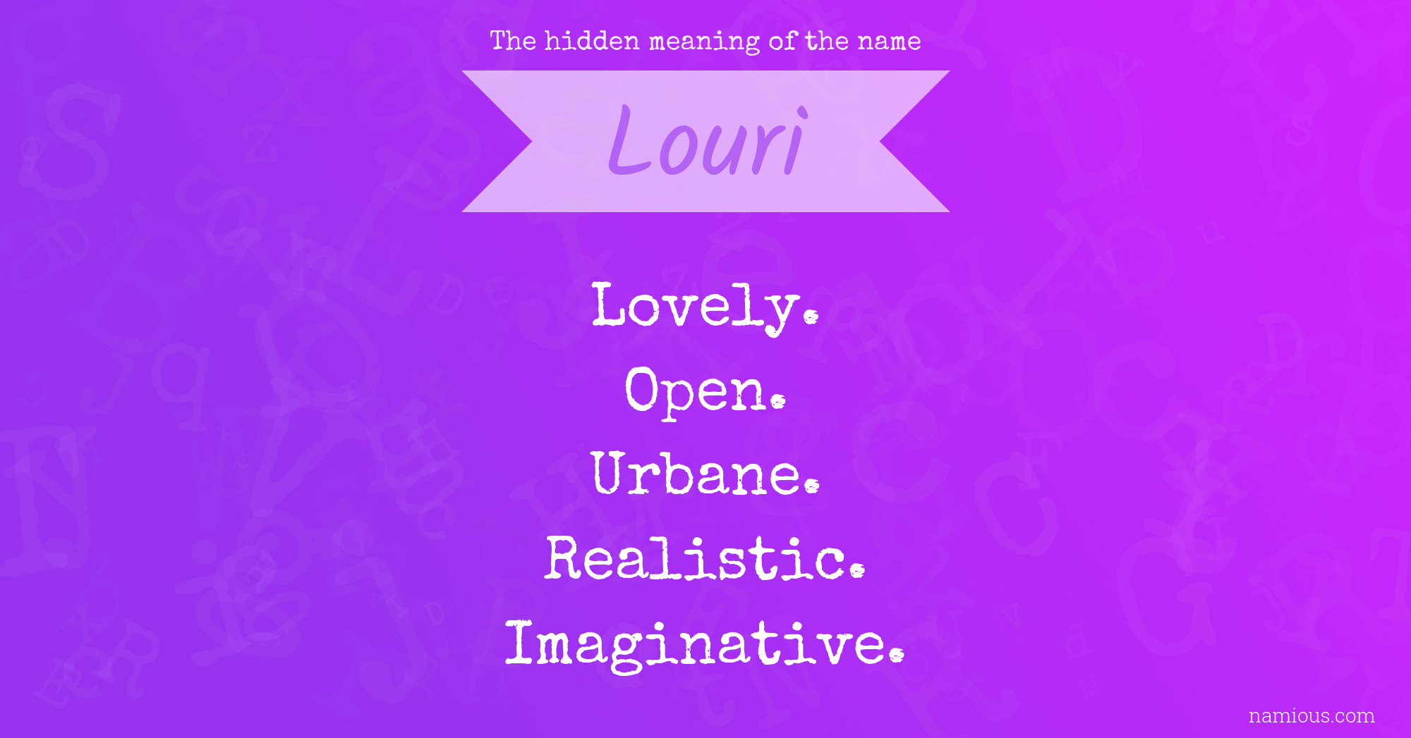 The hidden meaning of the name Louri