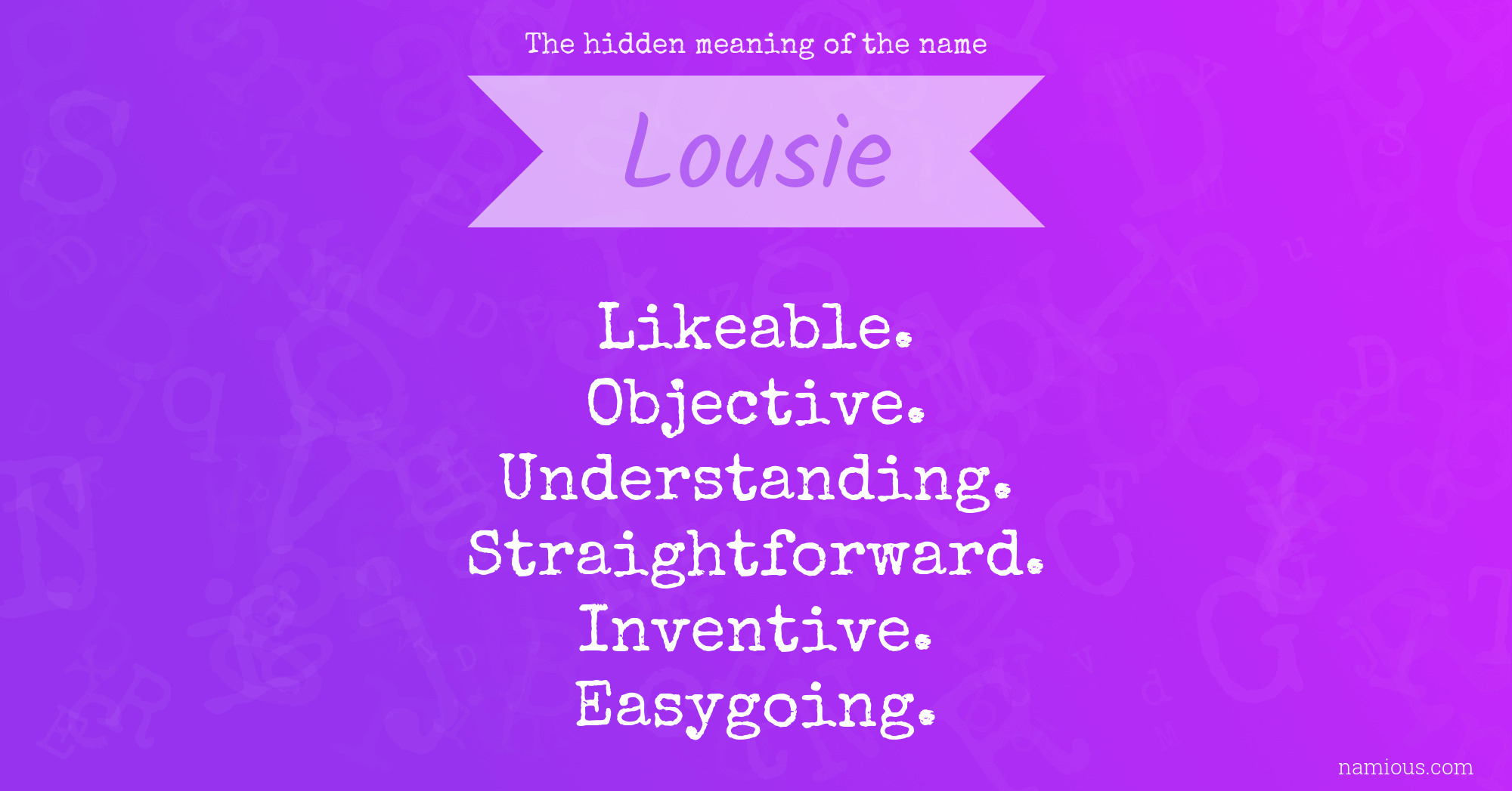 The hidden meaning of the name Lousie