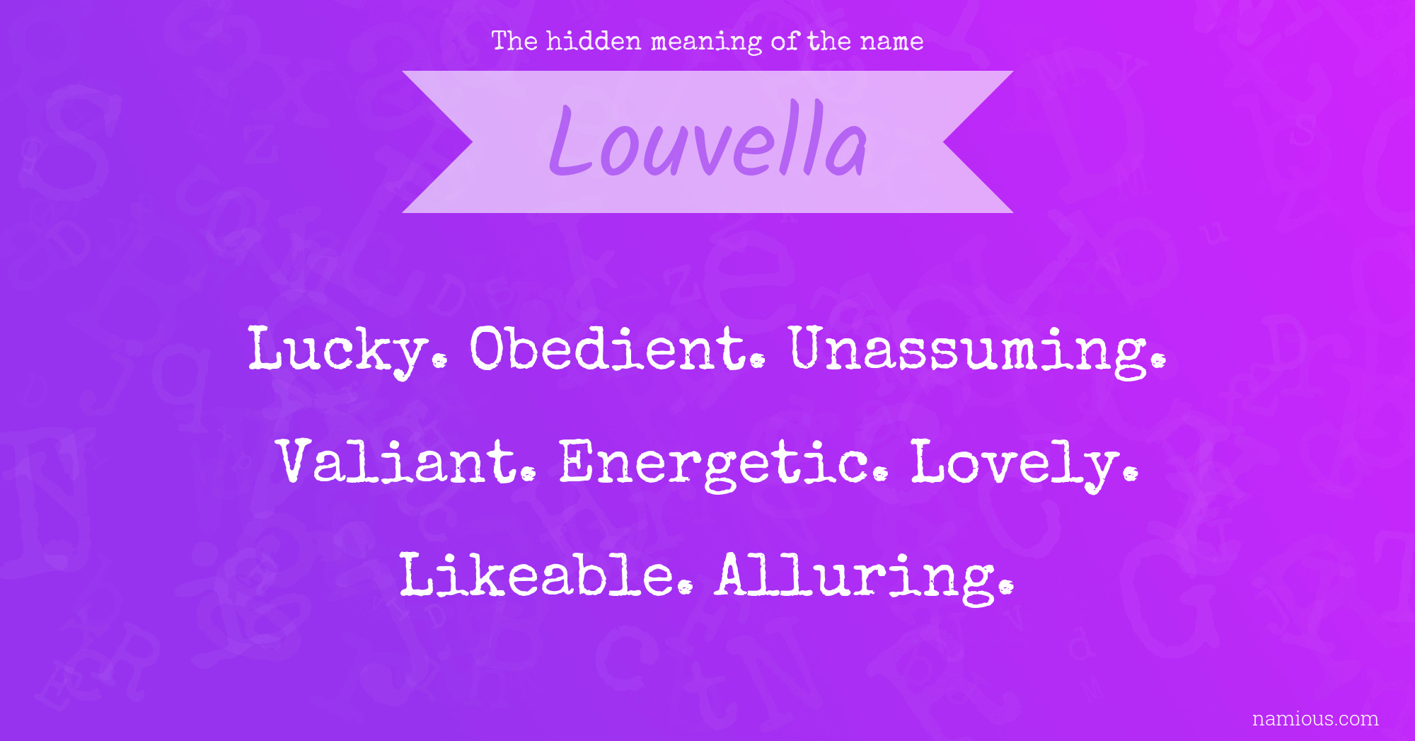 The hidden meaning of the name Louvella