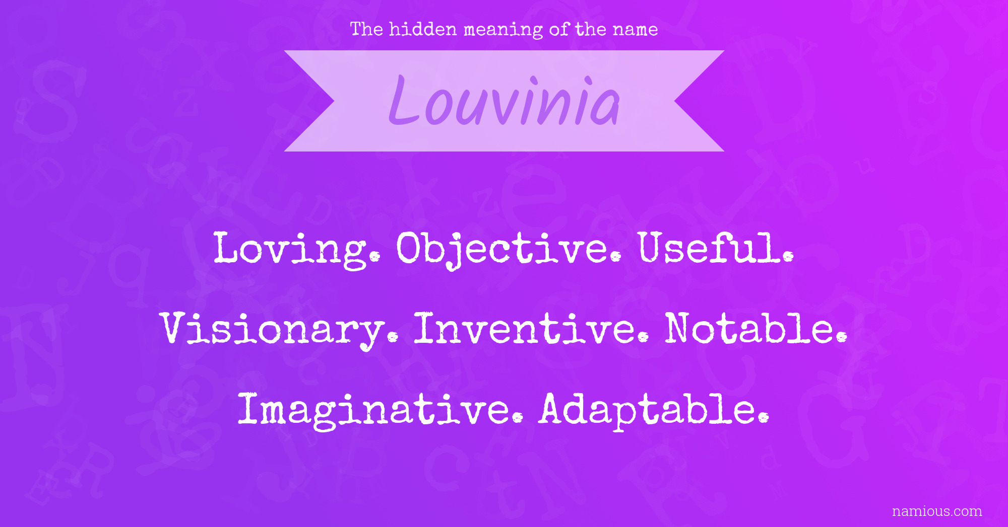 The hidden meaning of the name Louvinia