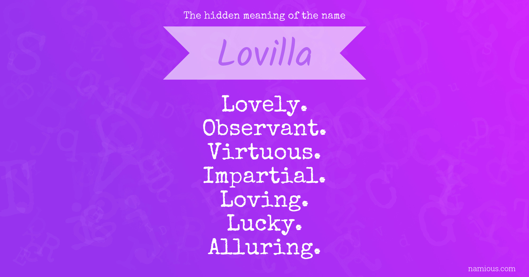 The hidden meaning of the name Lovilla