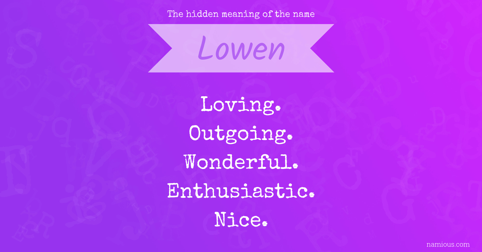 The hidden meaning of the name Lowen