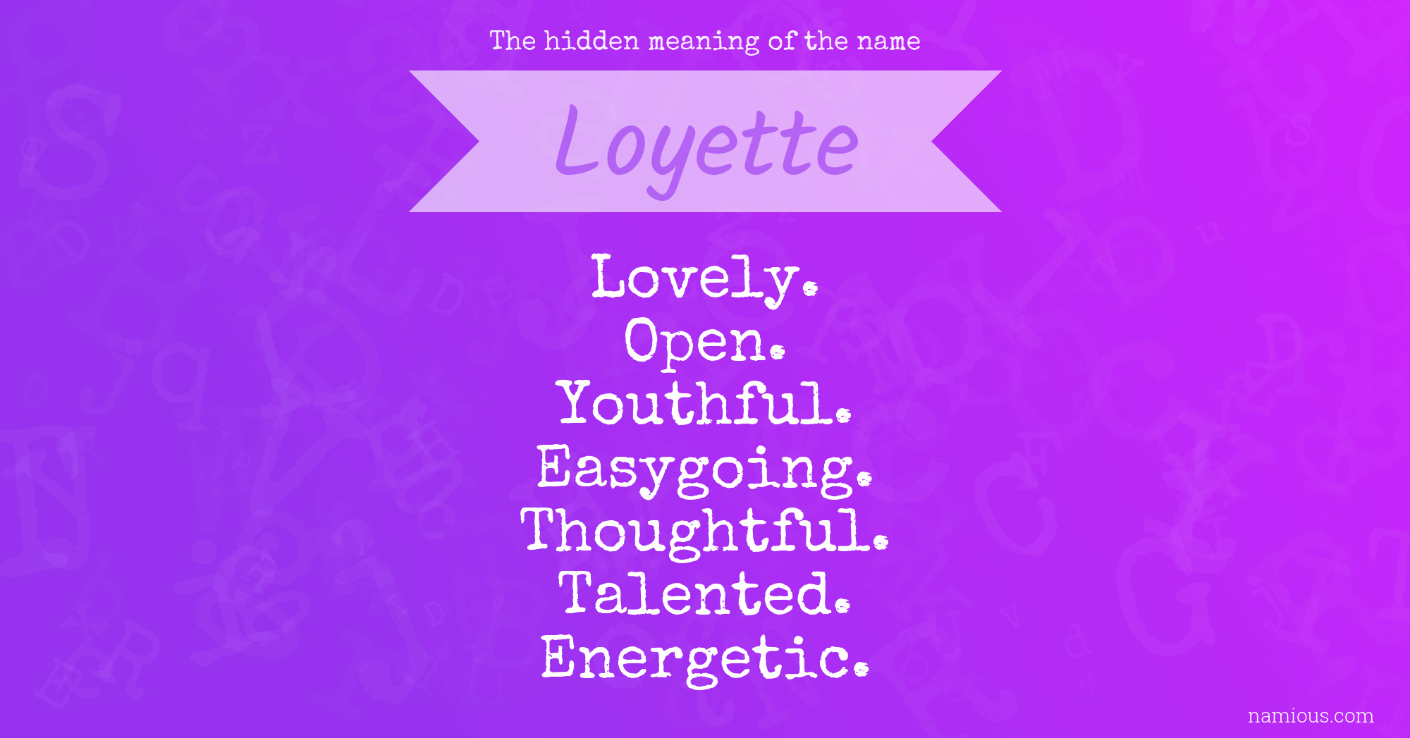 The hidden meaning of the name Loyette