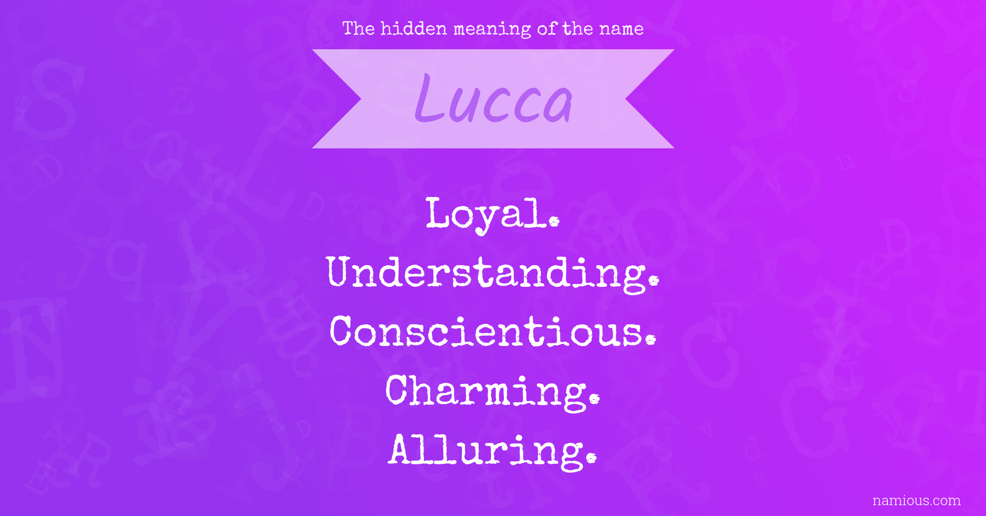 The hidden meaning of the name Lucca